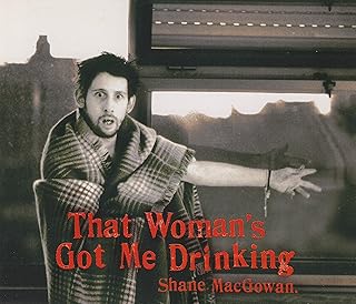 That Woman's Got Me Drinking