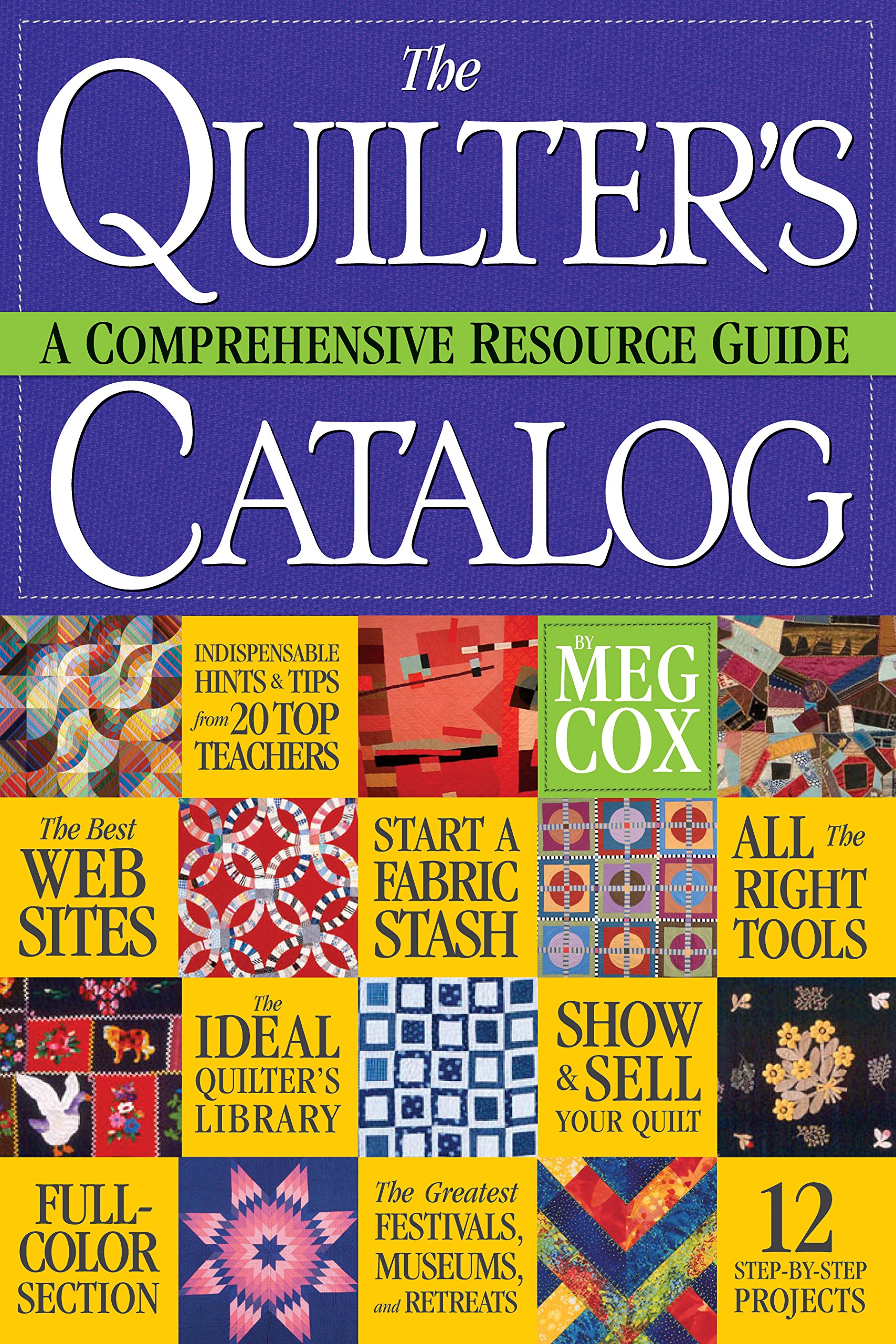 The Quilter's Catalog: A Comprehensive Resource Guide