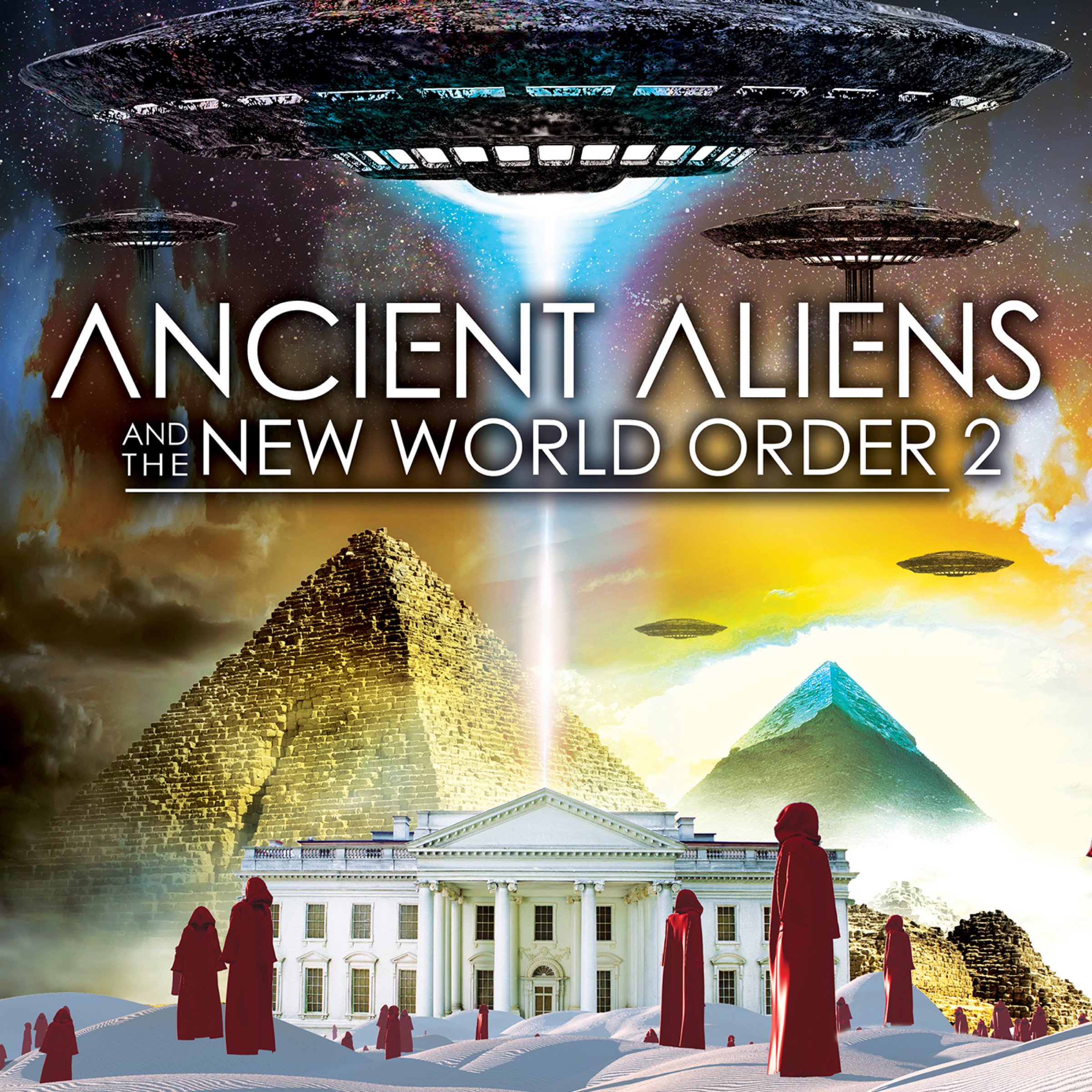 Ancient Aliens and the New World Order 2