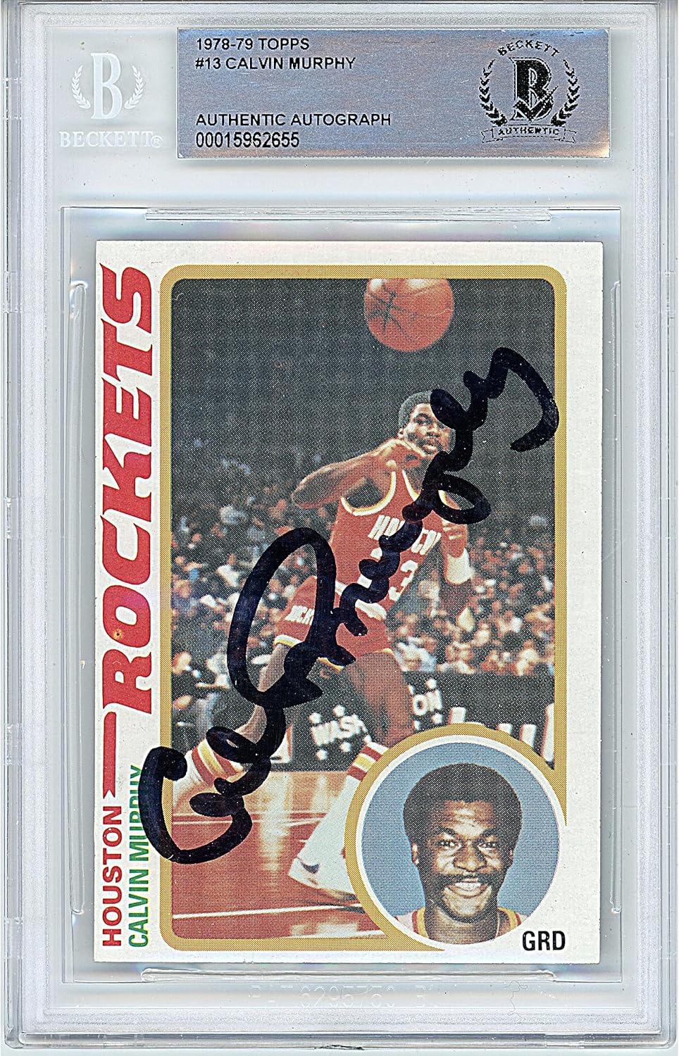 Calvin Murphy Autographed 1978 1979 Topps #13 Basketball Trading Card Slab Beckett BAS Authentic Slabbed COA Played For Houston Rockets NBA