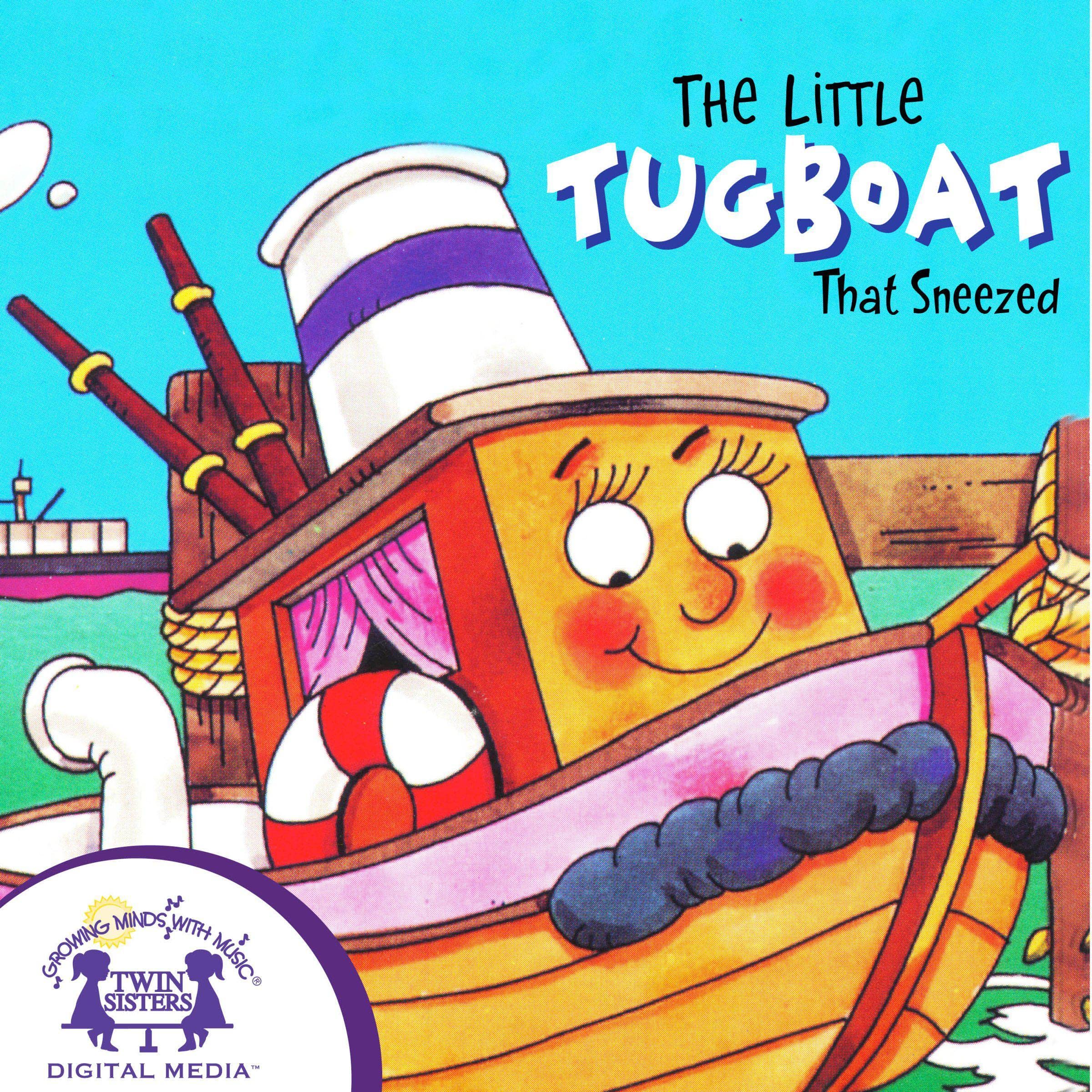 Cover art for The Little Tugboat That Sneezed
