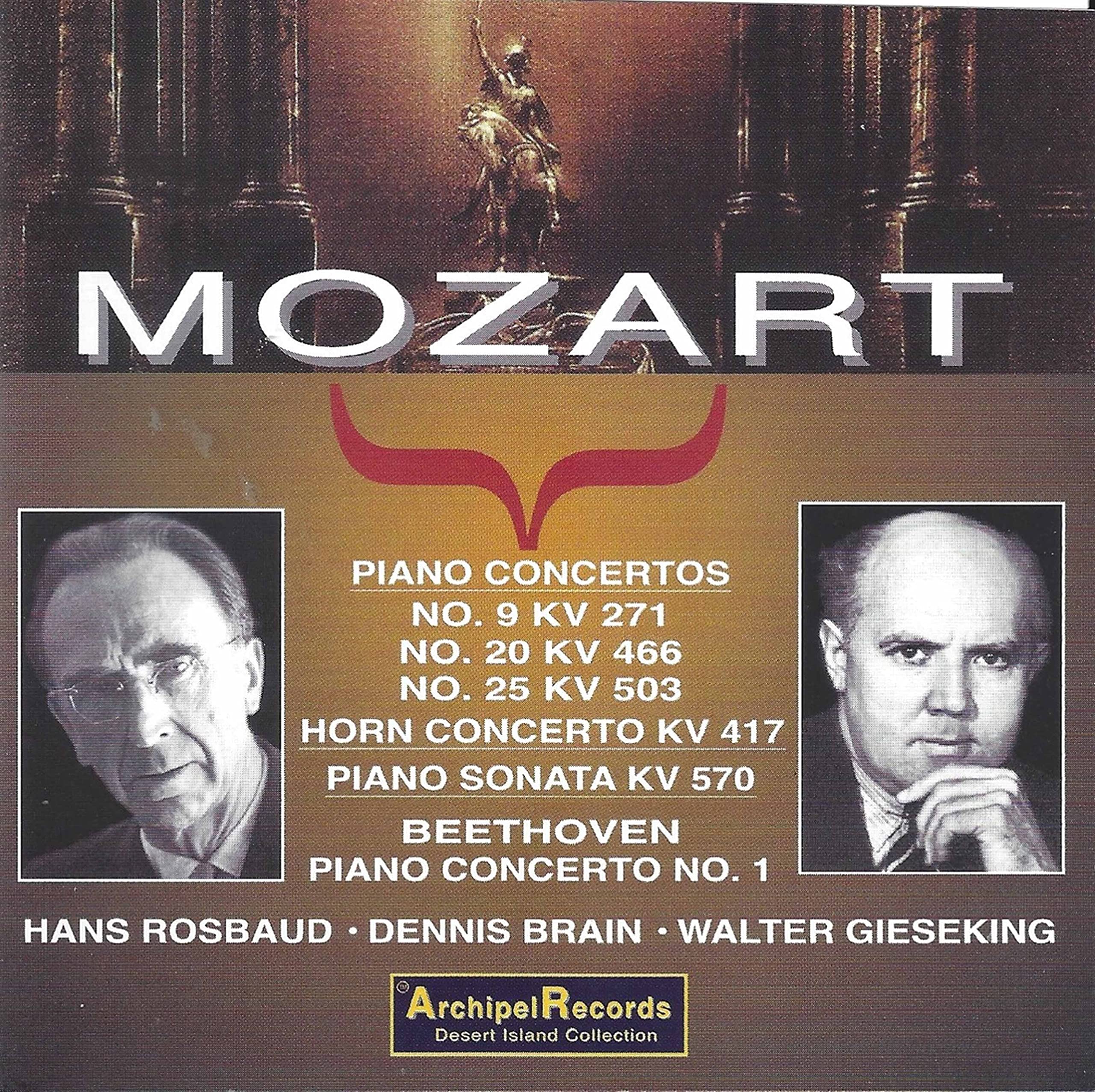 Mozart: Piano Concertos Nos 9, 20, 25 Horn Concerto, Piano Sonata/ Beethoven: Piano Concerto No. 1