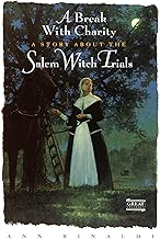 A Break with Charity: A Story about the Salem Witch Trials (Great Episodes)