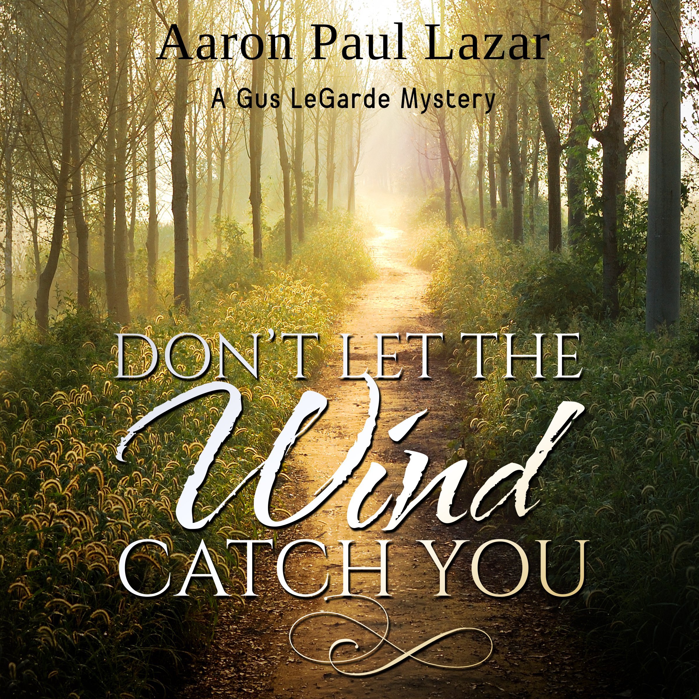 Don't Let the Wind Catch You