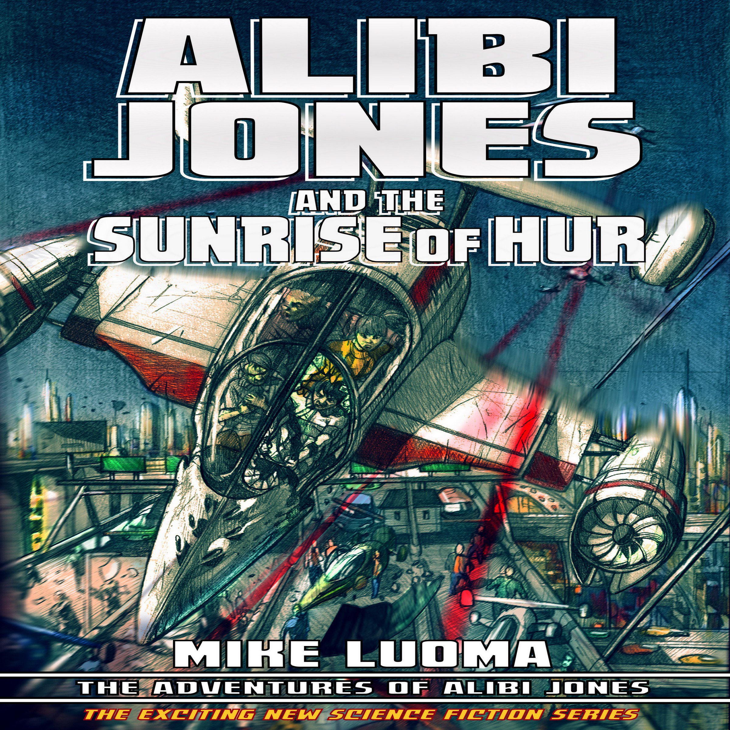 Cover art for Alibi Jones and the Sunrise of Hur