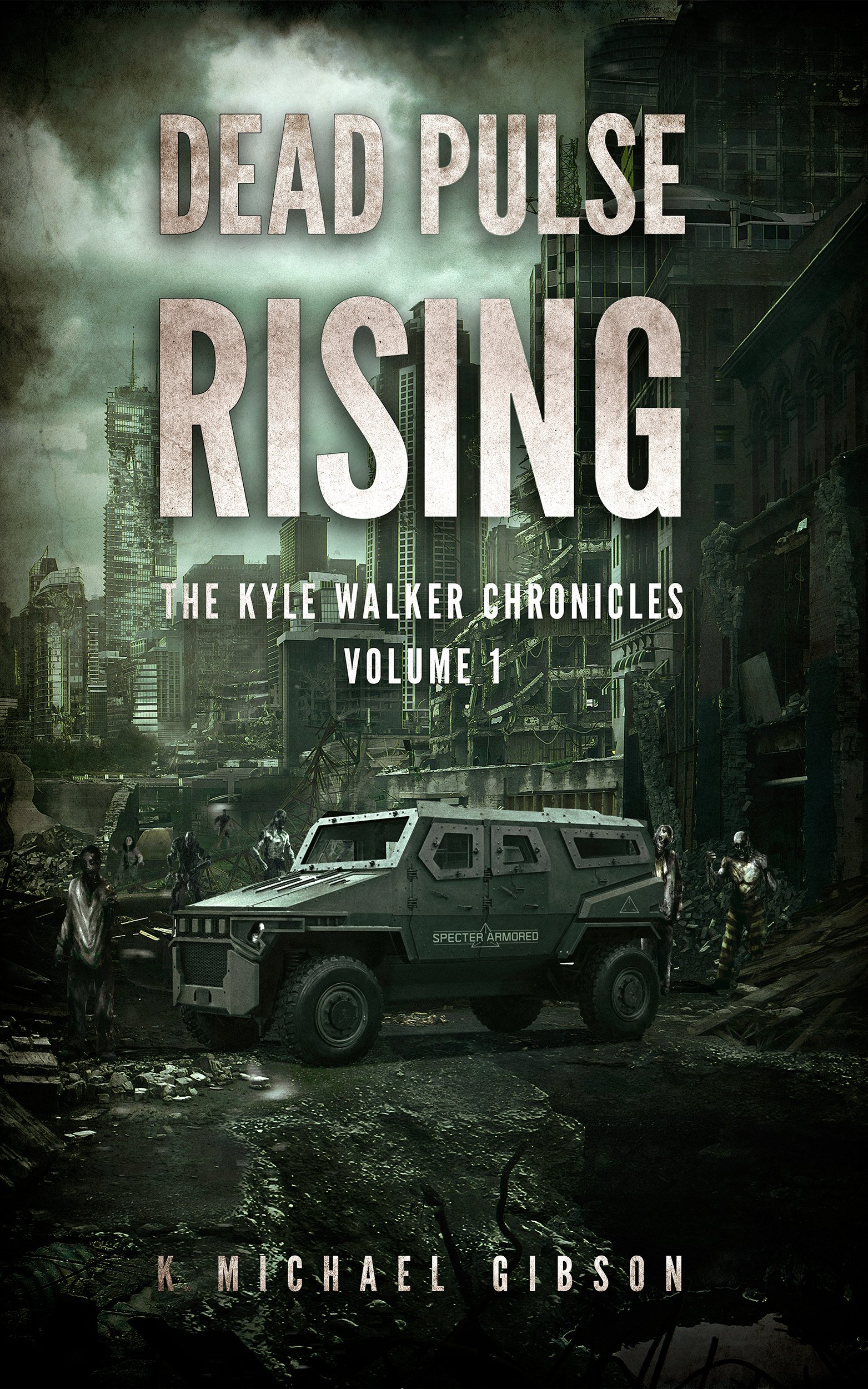 Dead Pulse Rising (The Kyle Walker Chronicles Book 1)