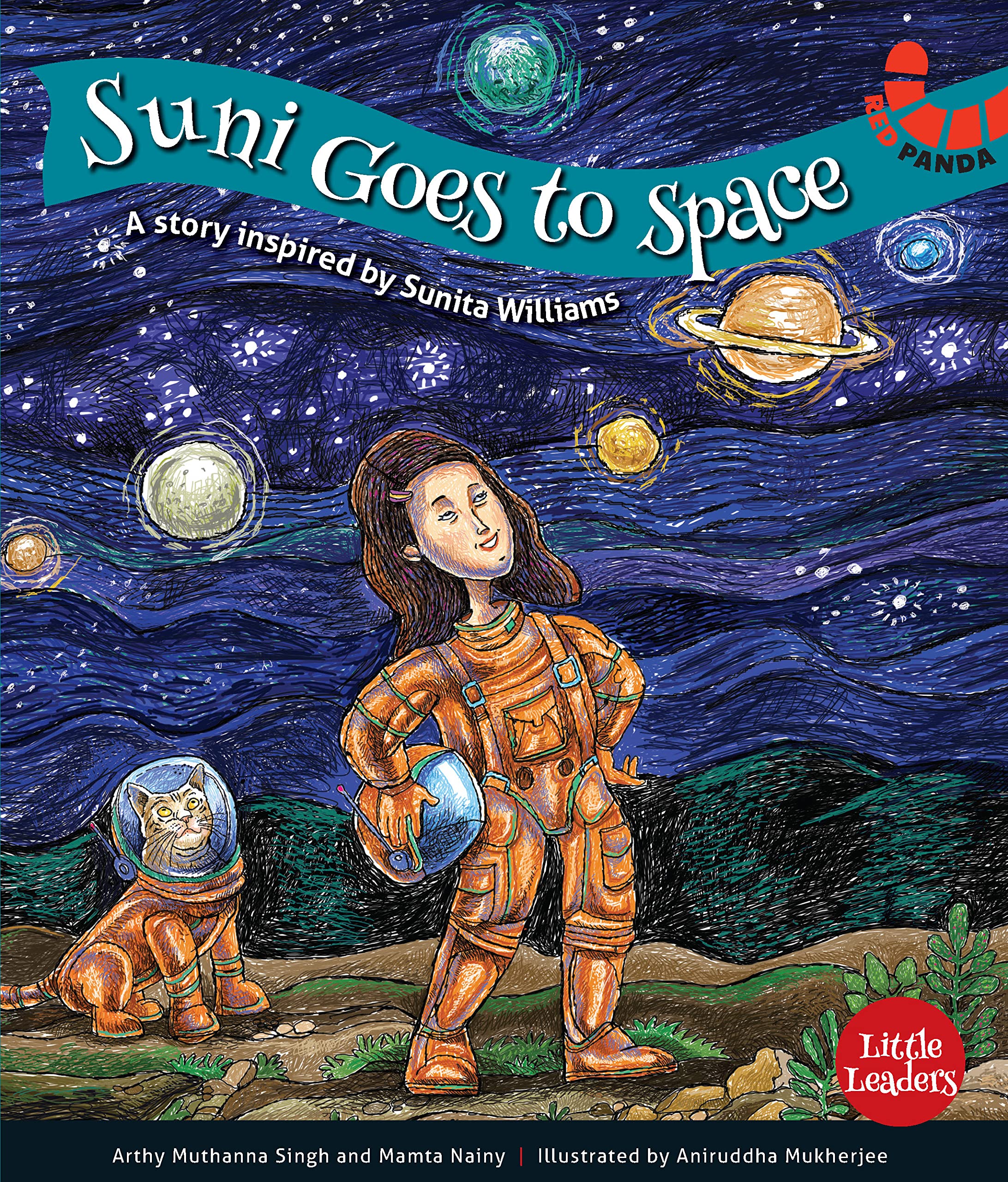 Suni goes to Space : A Story Inspired by Sunita Williams (Little Leaders) (Little Leaders Series)