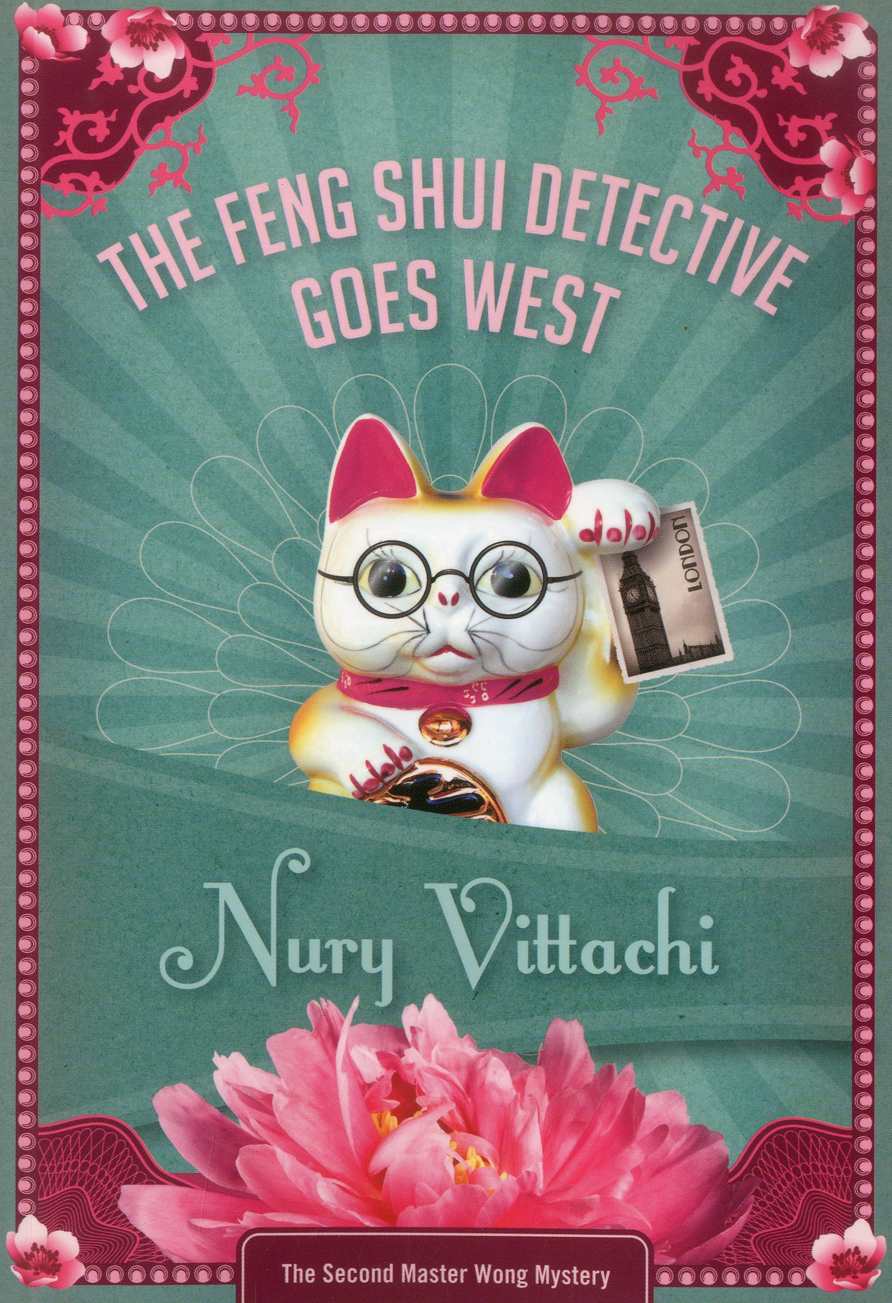 The Feng Shui Detective Goes West (Master Wong, 2)