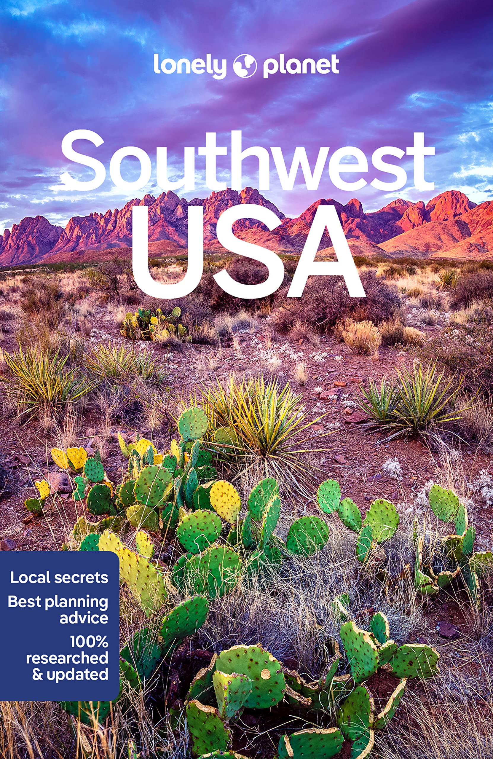 Lonely Planet Southwest USA: Perfect for exploring top sights and taking roads less travelled (Travel Guide)