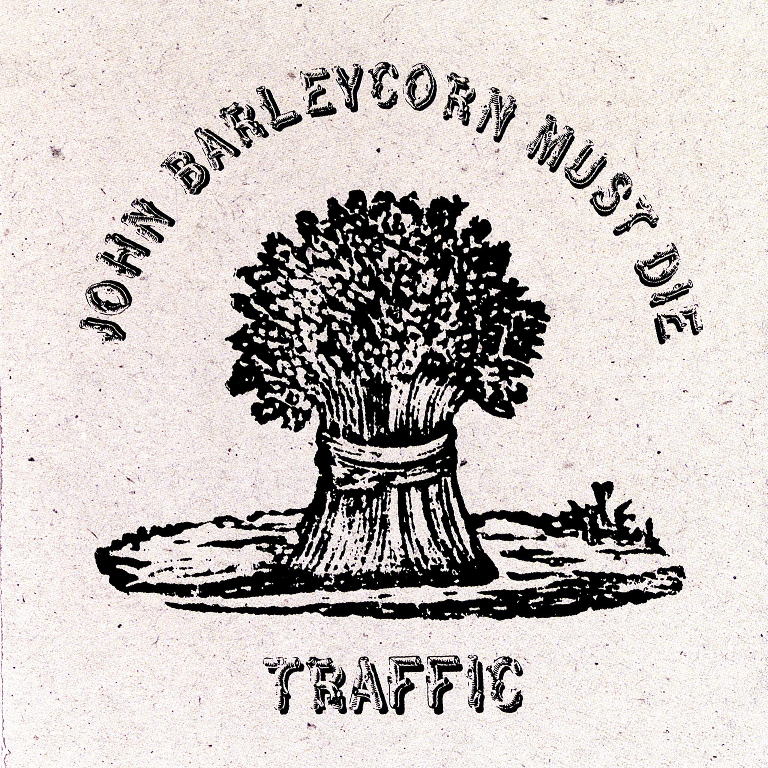 John Barleycorn Must Die