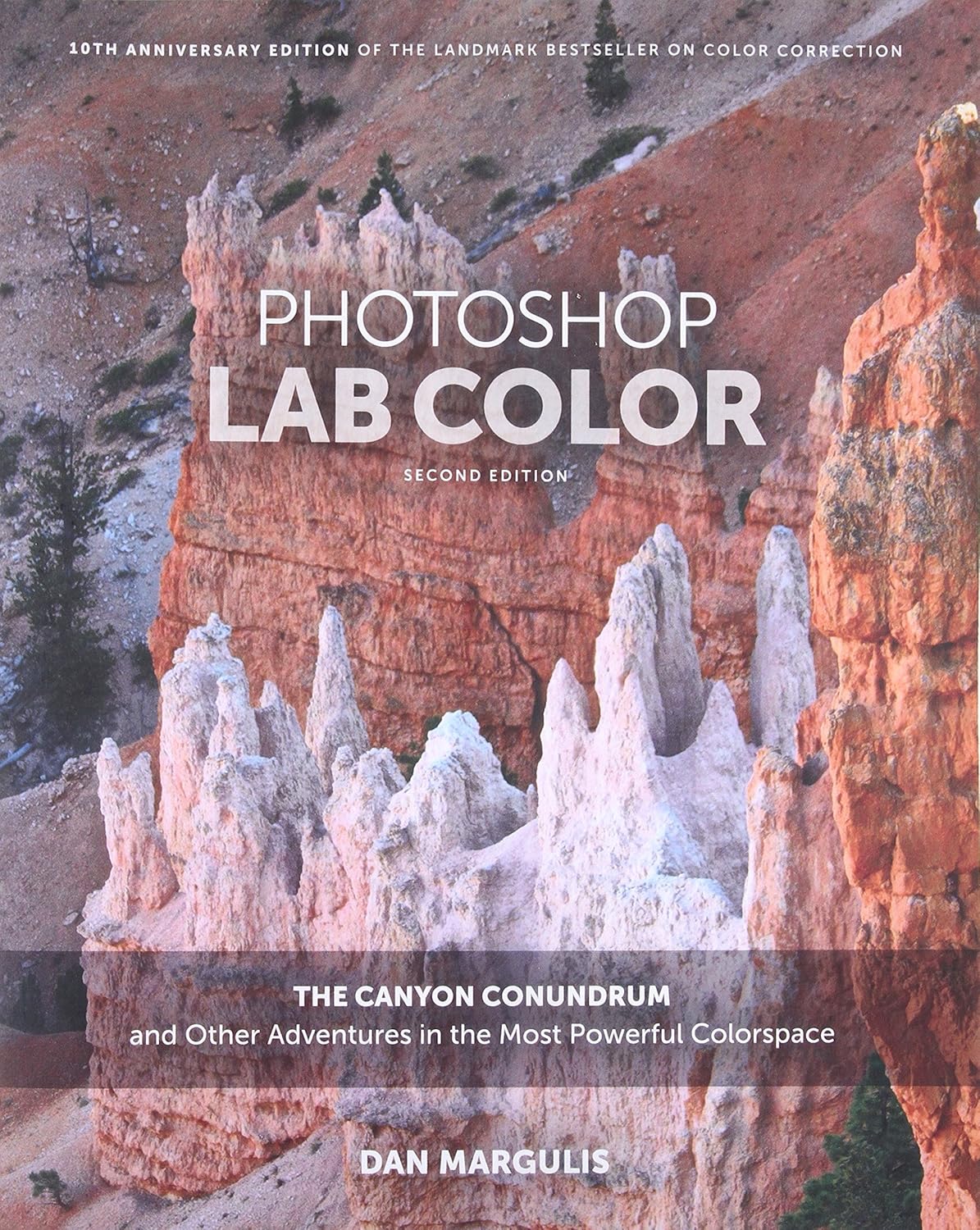 LAB Color The Canyon Conundrum and Other Adventures in the