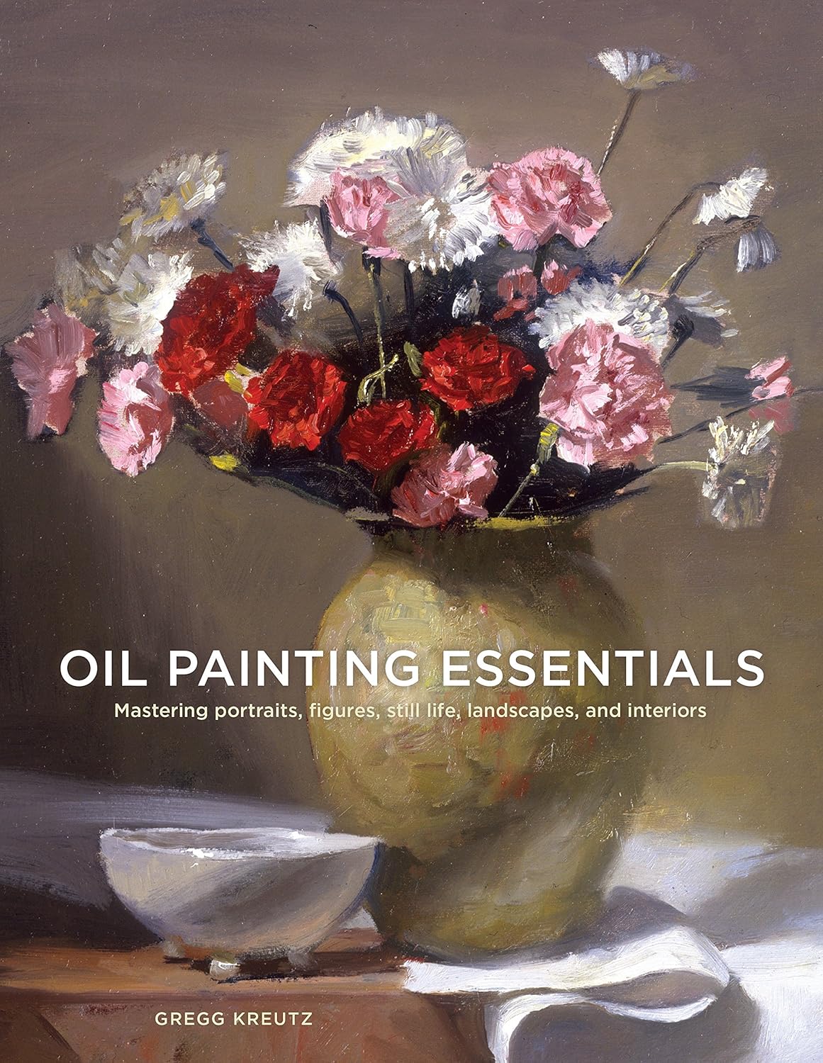 Amazon Oil Painting Essentials Mastering Portraits, Figures, Still