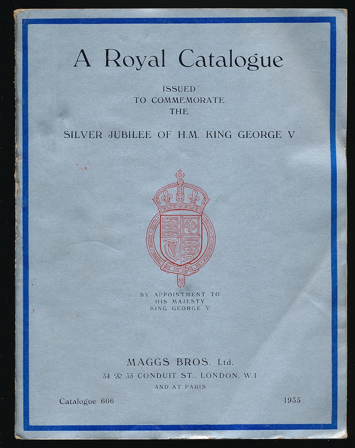 A royal catalogue issued to commemorate the silver jubilee of H.M. King