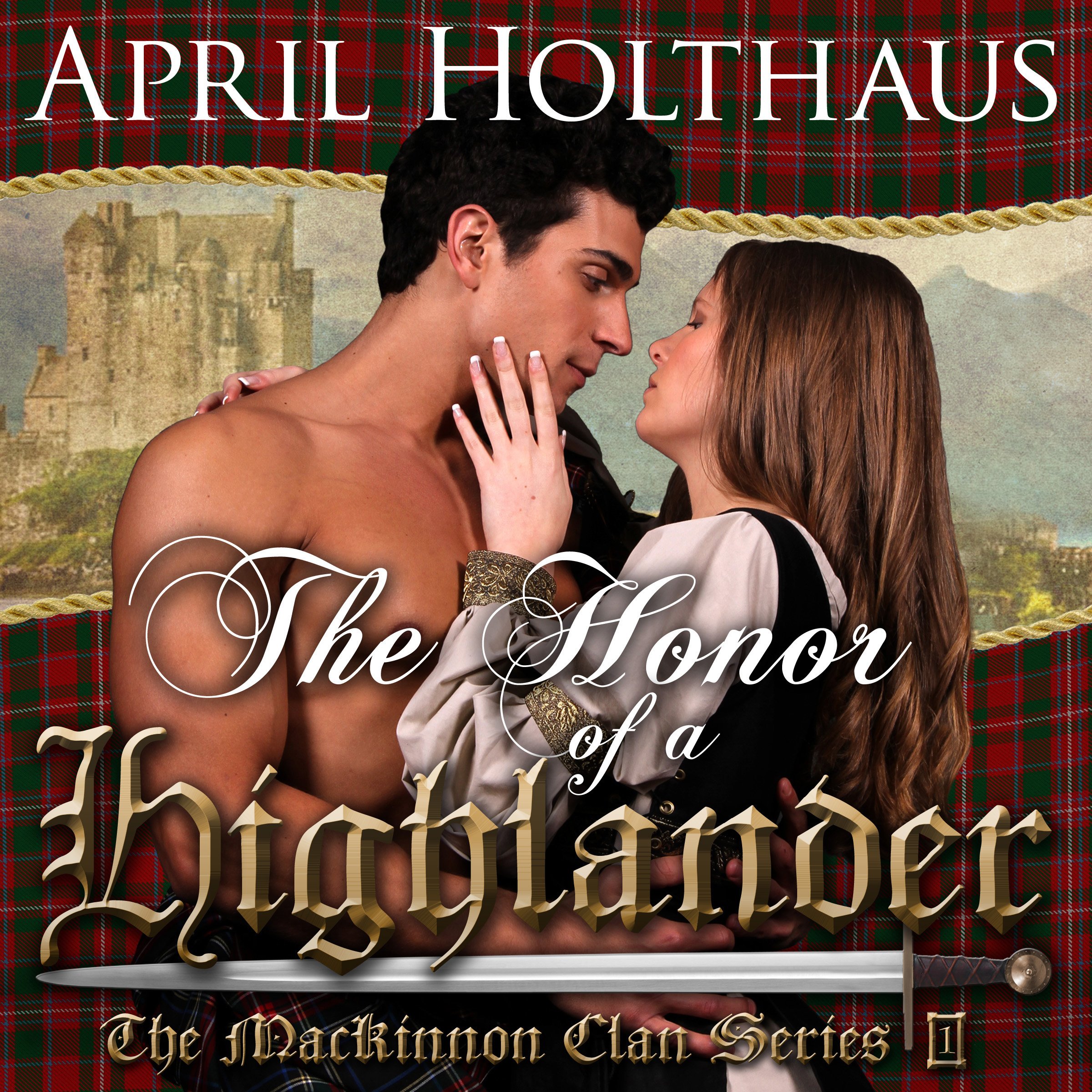 The Honor of a Highlander: A Novella