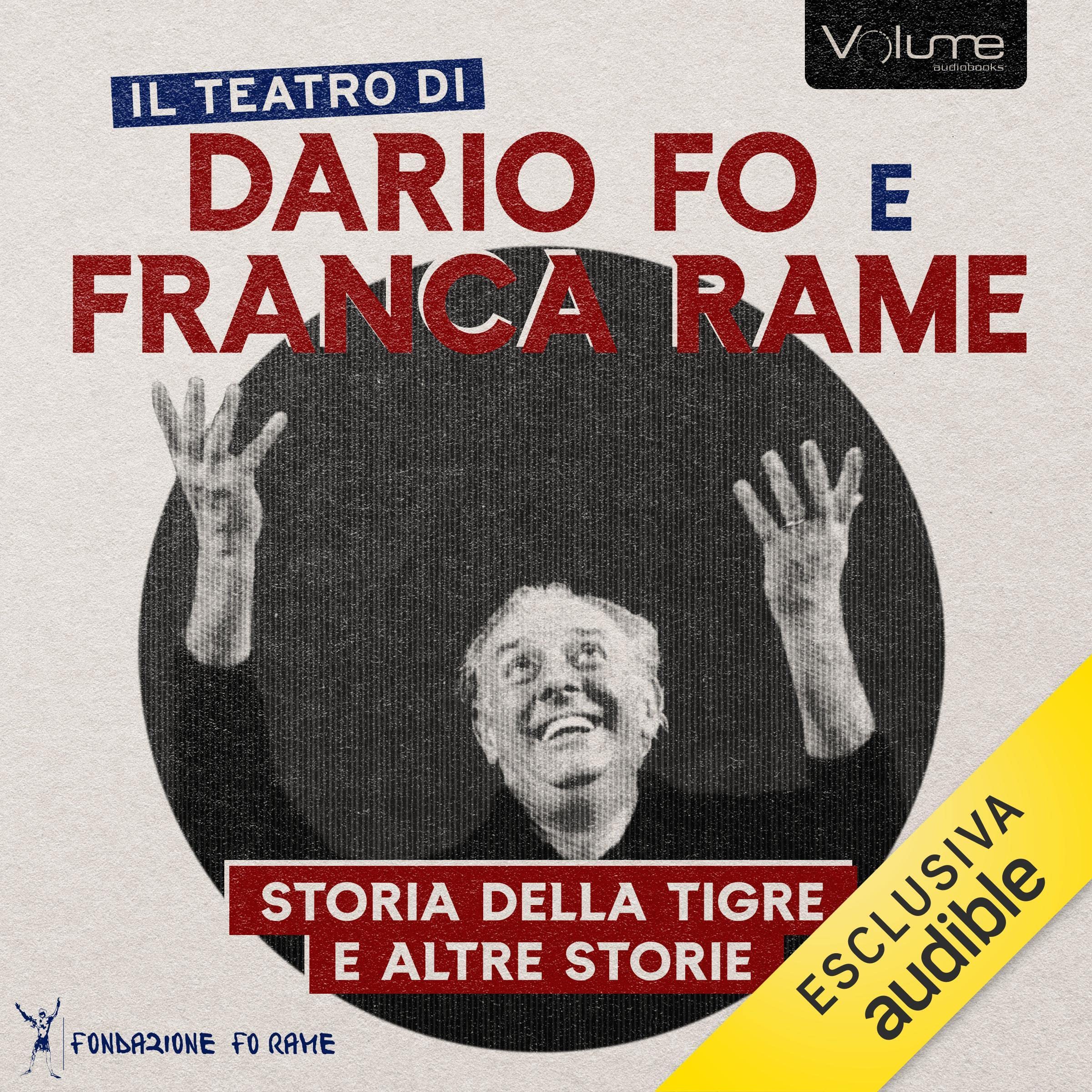 Storia della tigre e altre storie: Il Teatro di Dario Fo e Franca Rame