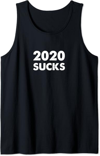 2020 sucks shirt Clearance