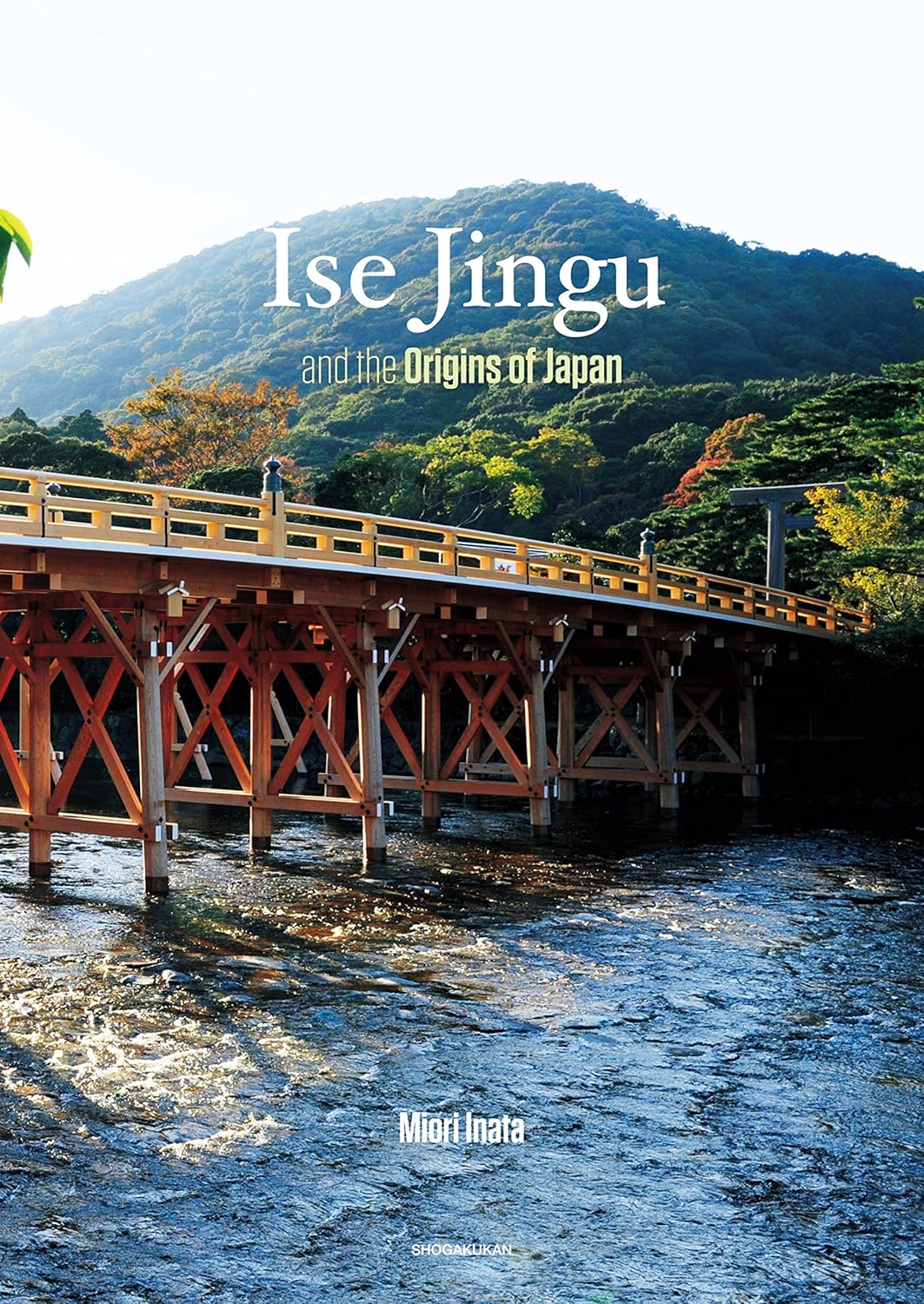 Ise Jingu and the Origins of Japan See more