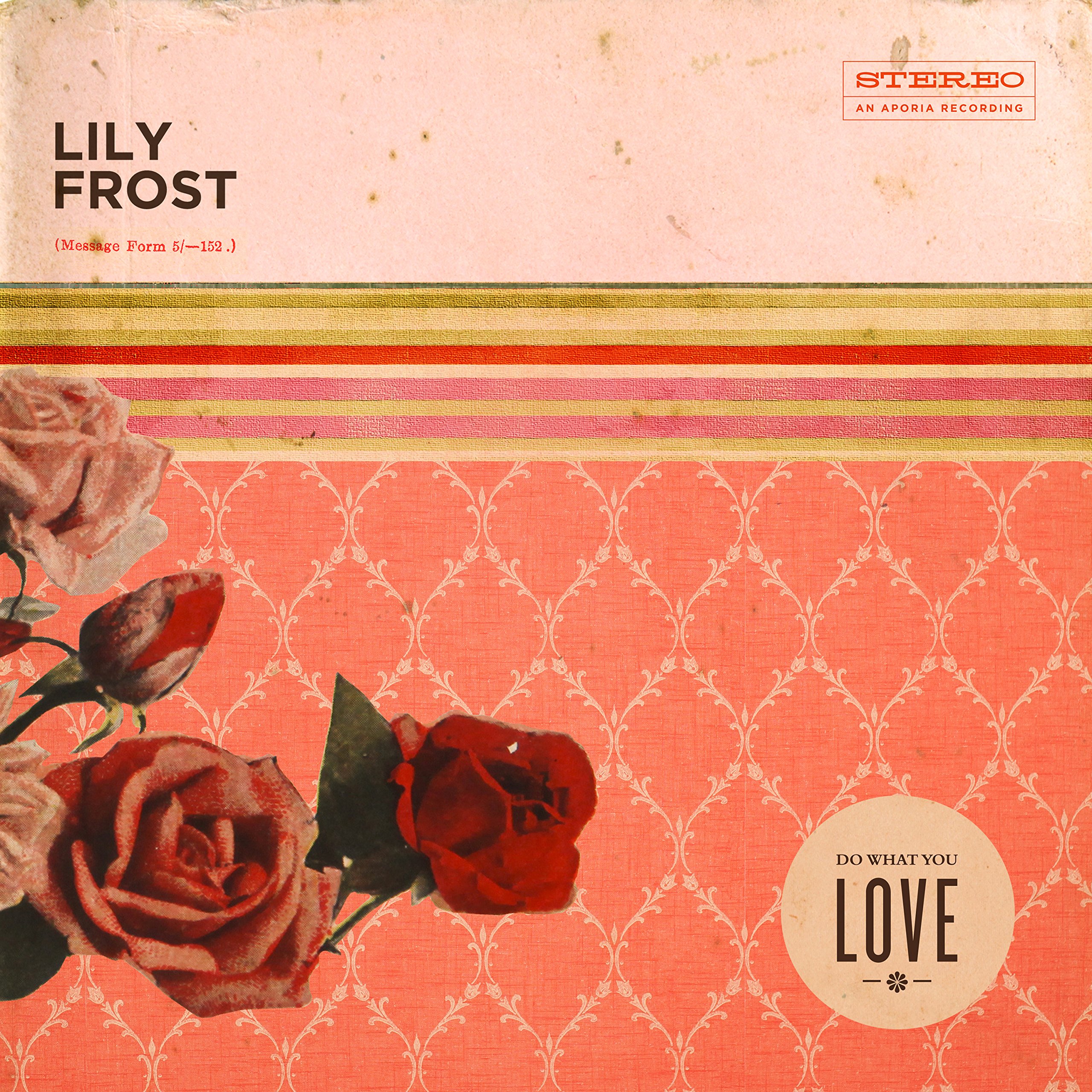Lily Frost Do What You Love CD New 829750004126