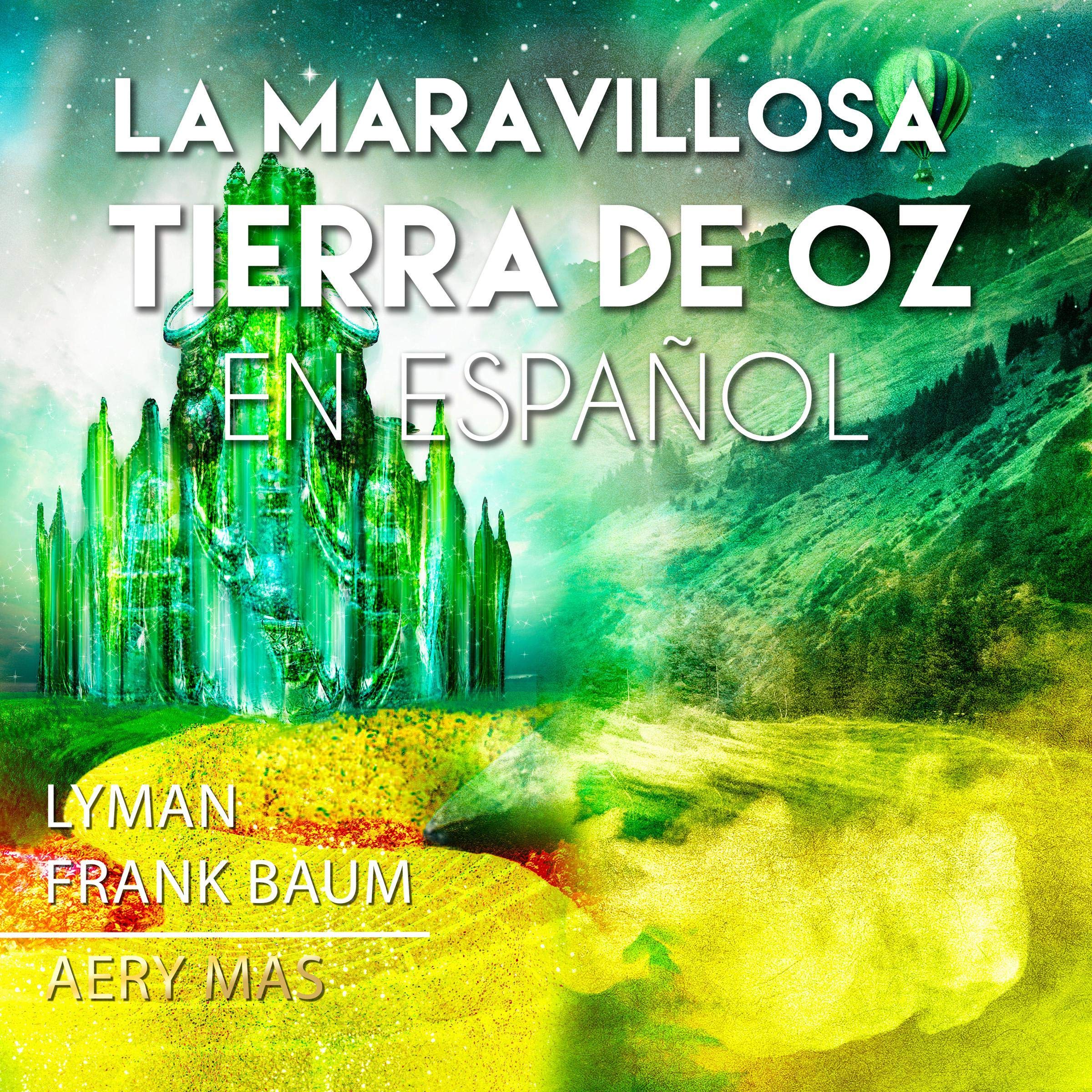 Cover art for La Maravillosa Tierra de Oz en Español [The Marvelous Land of Oz in Spanish]