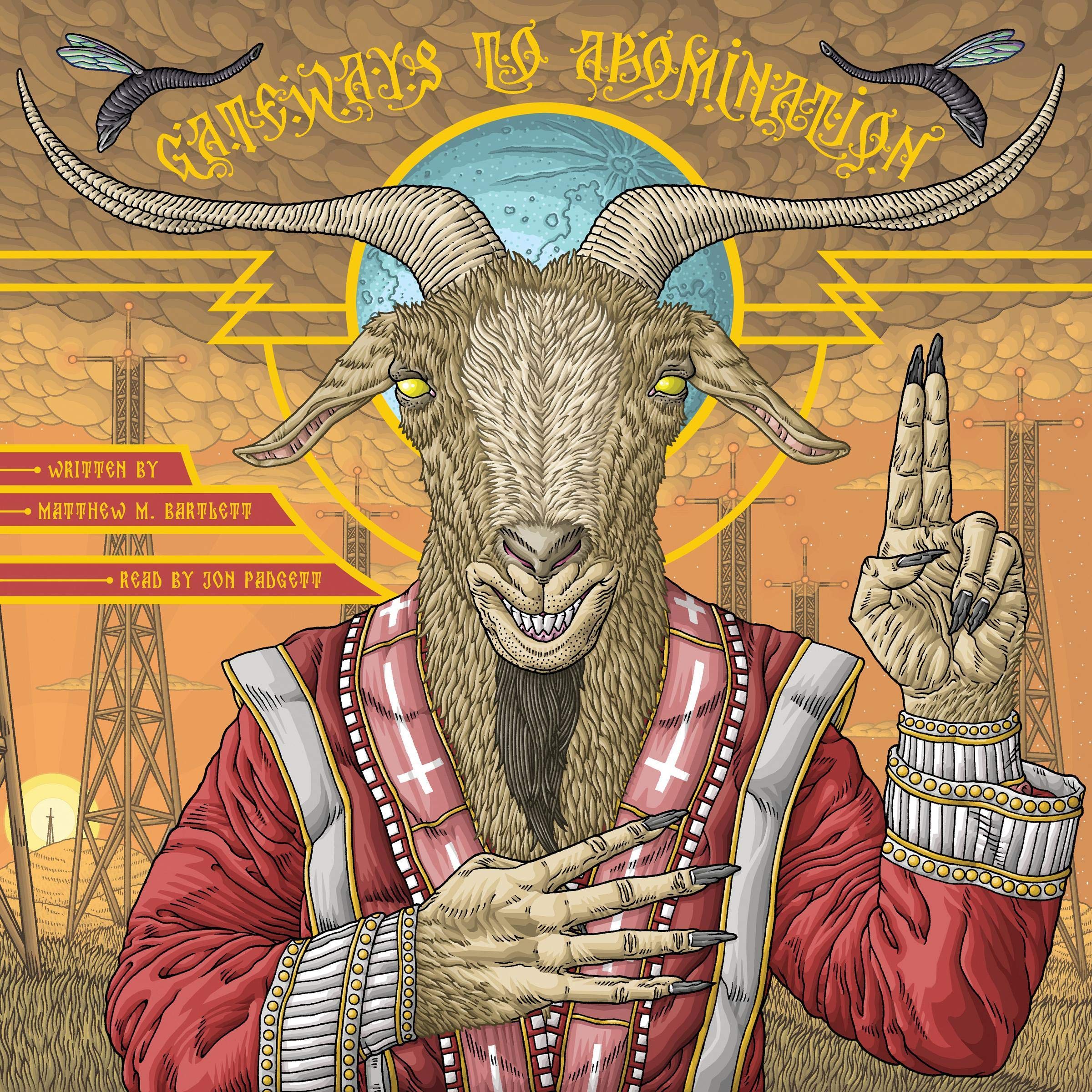 Gateways to Abomination