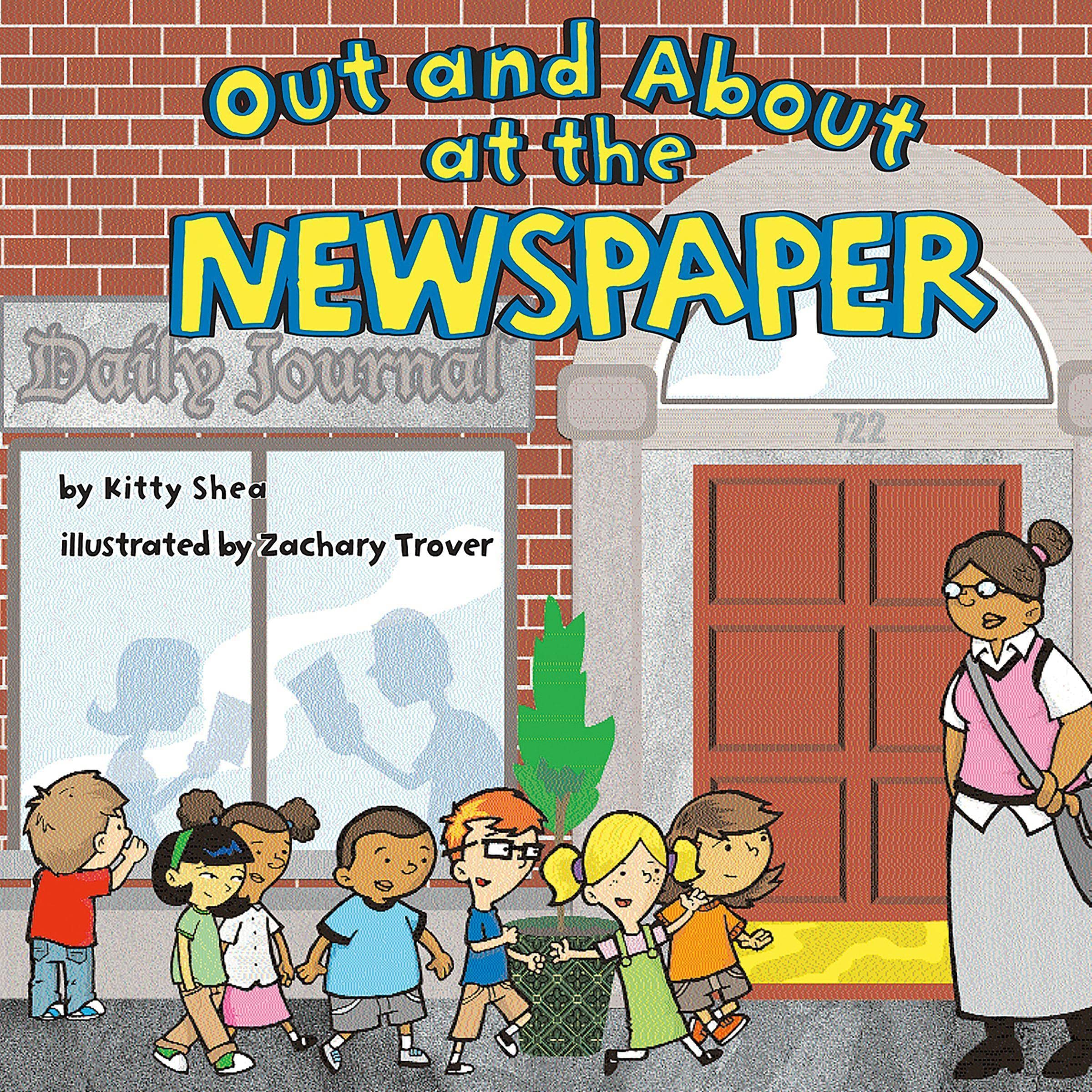 Out and About at the Newspaper Field Trips