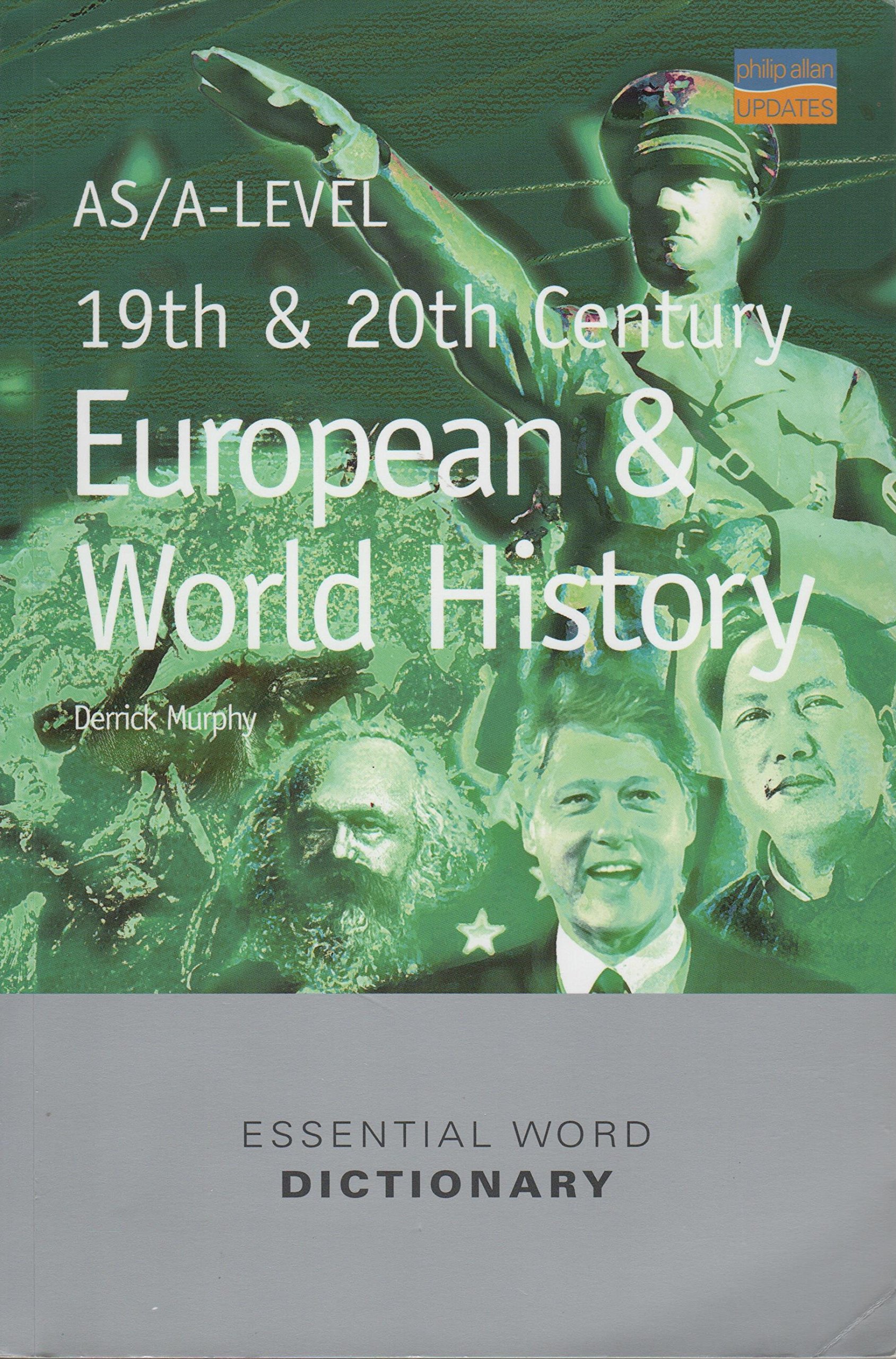 AS/A-Level 19th & 20th Century European & World History Essential Word Dictionary