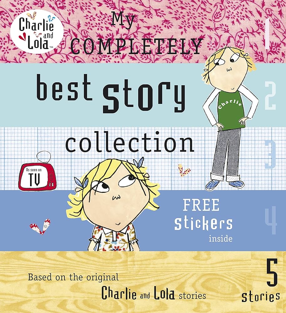My Completely Best Story Collection. Lauren Child: Child