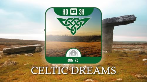 Celtic Dreams [3hrs video & music]