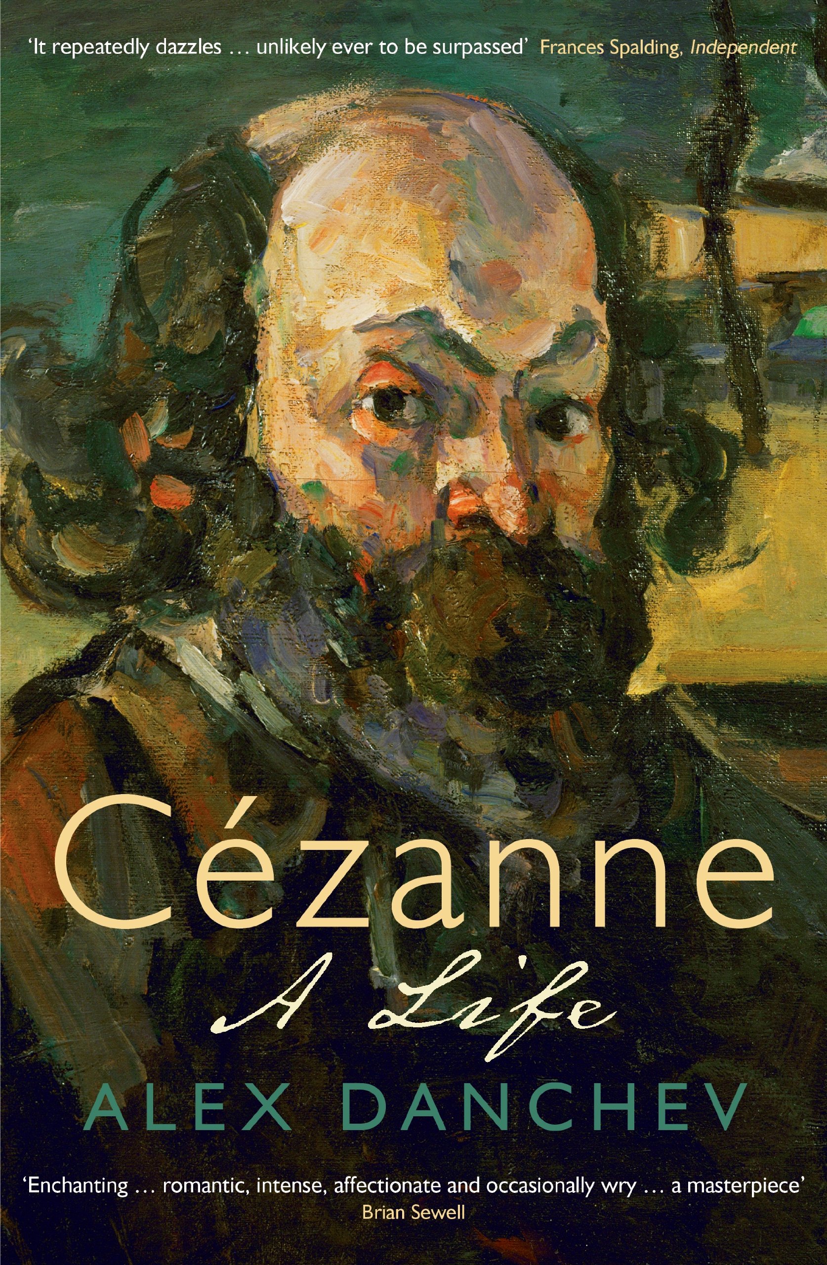 Cezanne A life by Alex Danchev (Paperback Book)