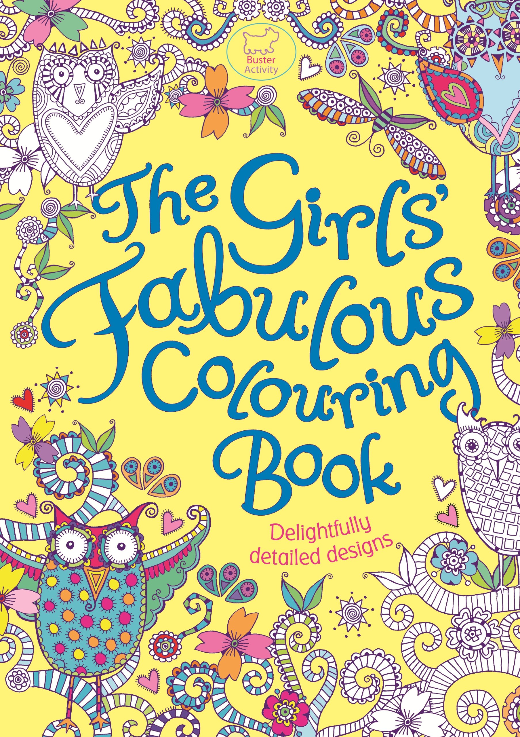 The Girls' Fabulous Colouring Book By Hannah Davies