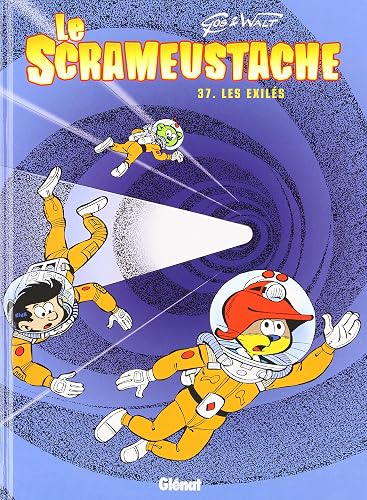 Le Scrameustache - Tome 37: Les Exilés