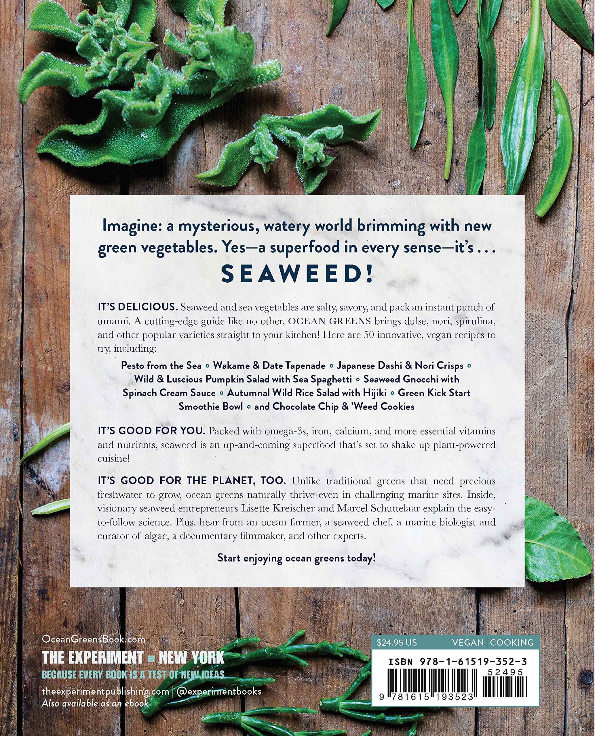 Ocean Greens: Explore the World of Edible Seaweed and Sea Vegetables: a Way of Eating for Your Health and the Planet’s with 50 Vegan Recipes