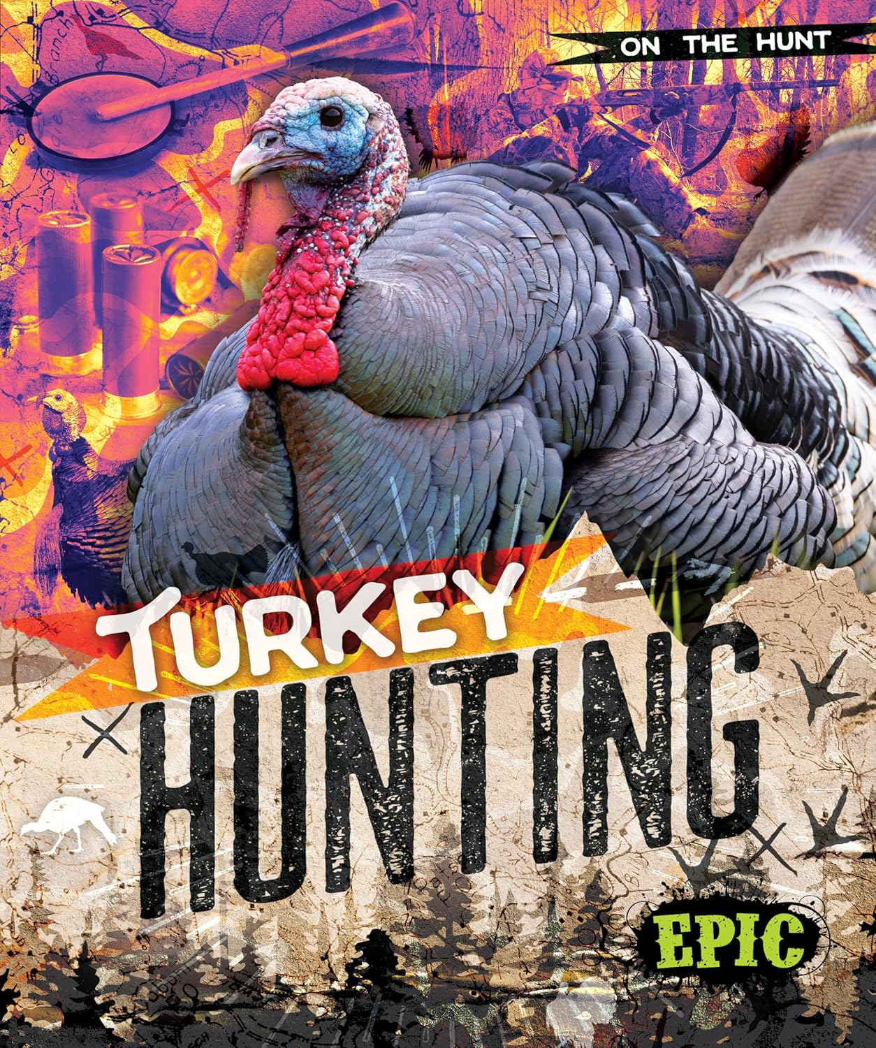 Turkey Hunting (On the Hunt)      Library Binding – January 1, 2025