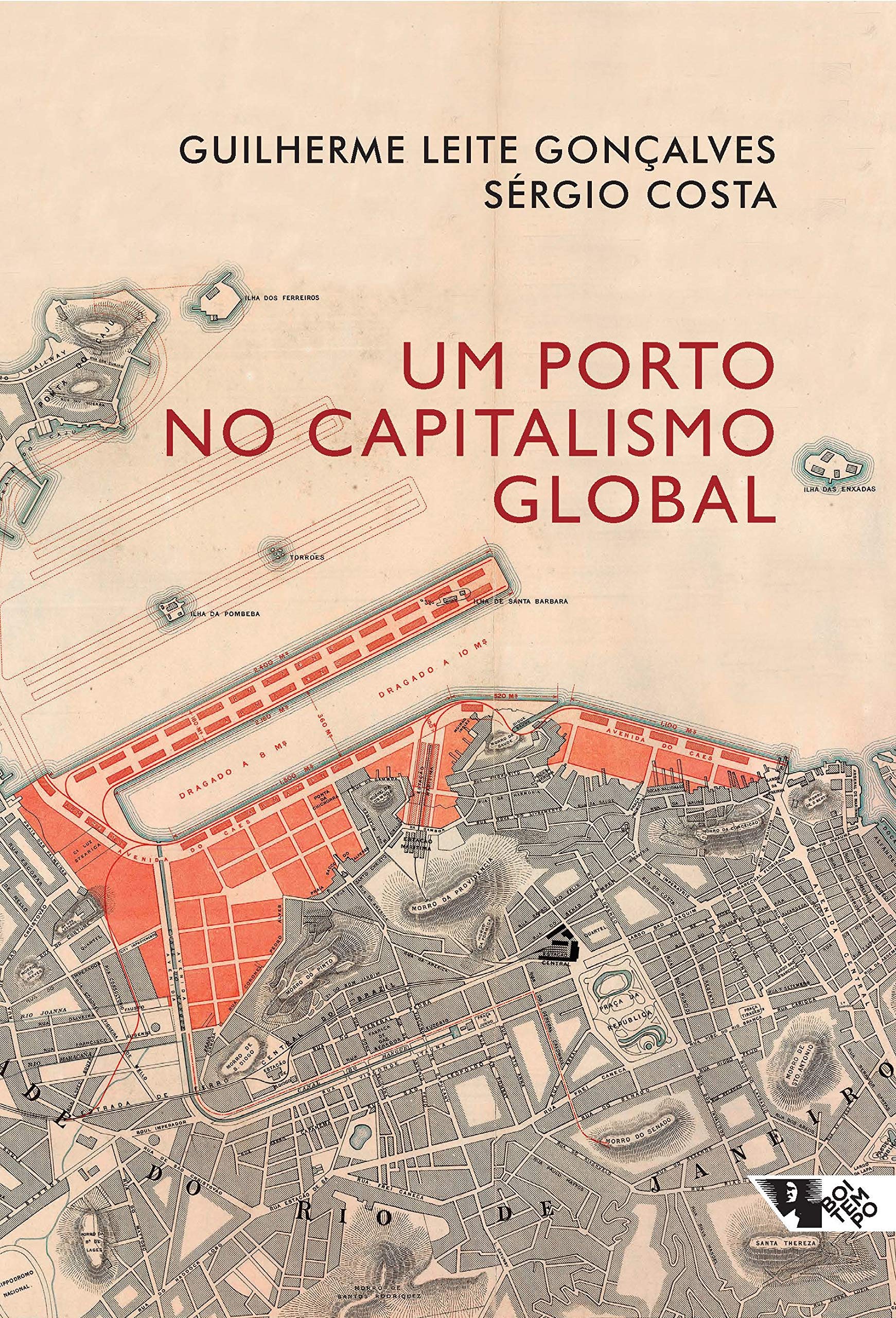 Livre Capitalismo Global Rio de Janeiro histoire économique portuaire