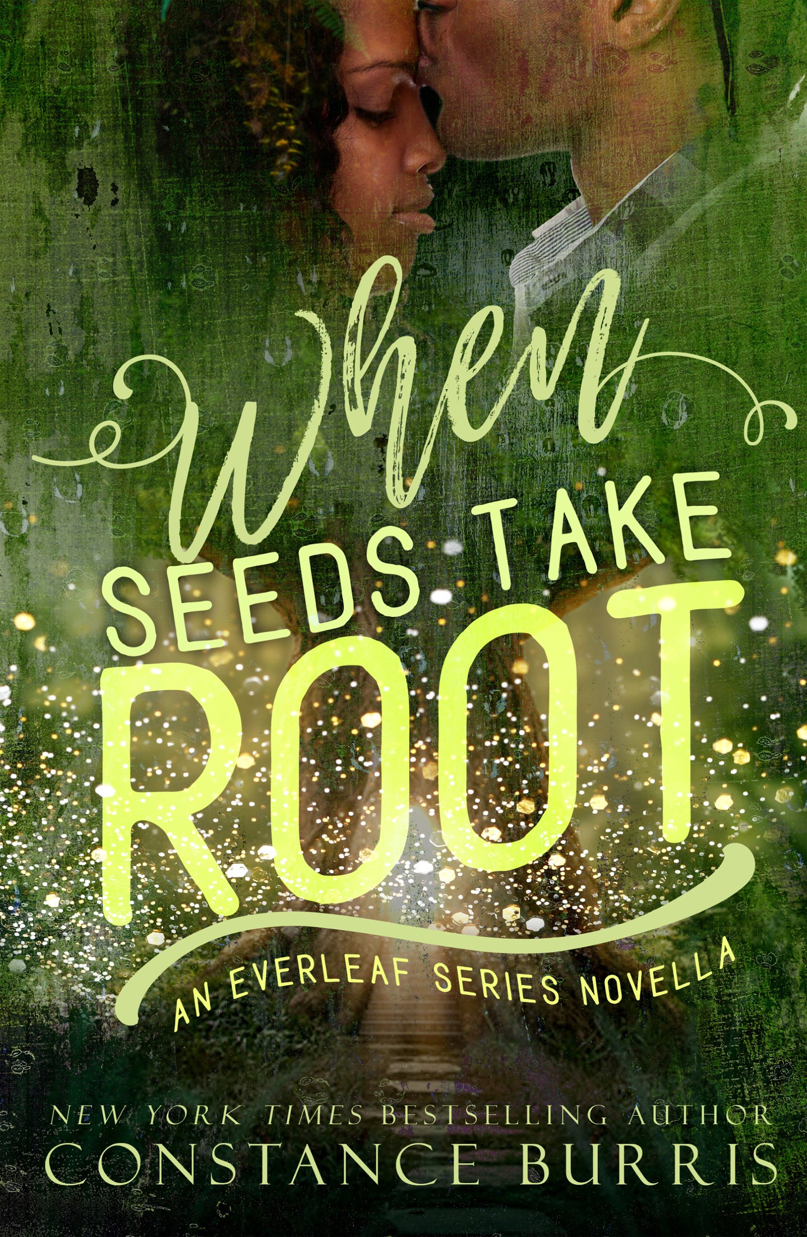 When Seeds Take Root: An Everleaf Series Novella (The Everleaf Series)