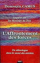 Download Enquête sur les Hommes du Don : L'affrontement des forces PDF