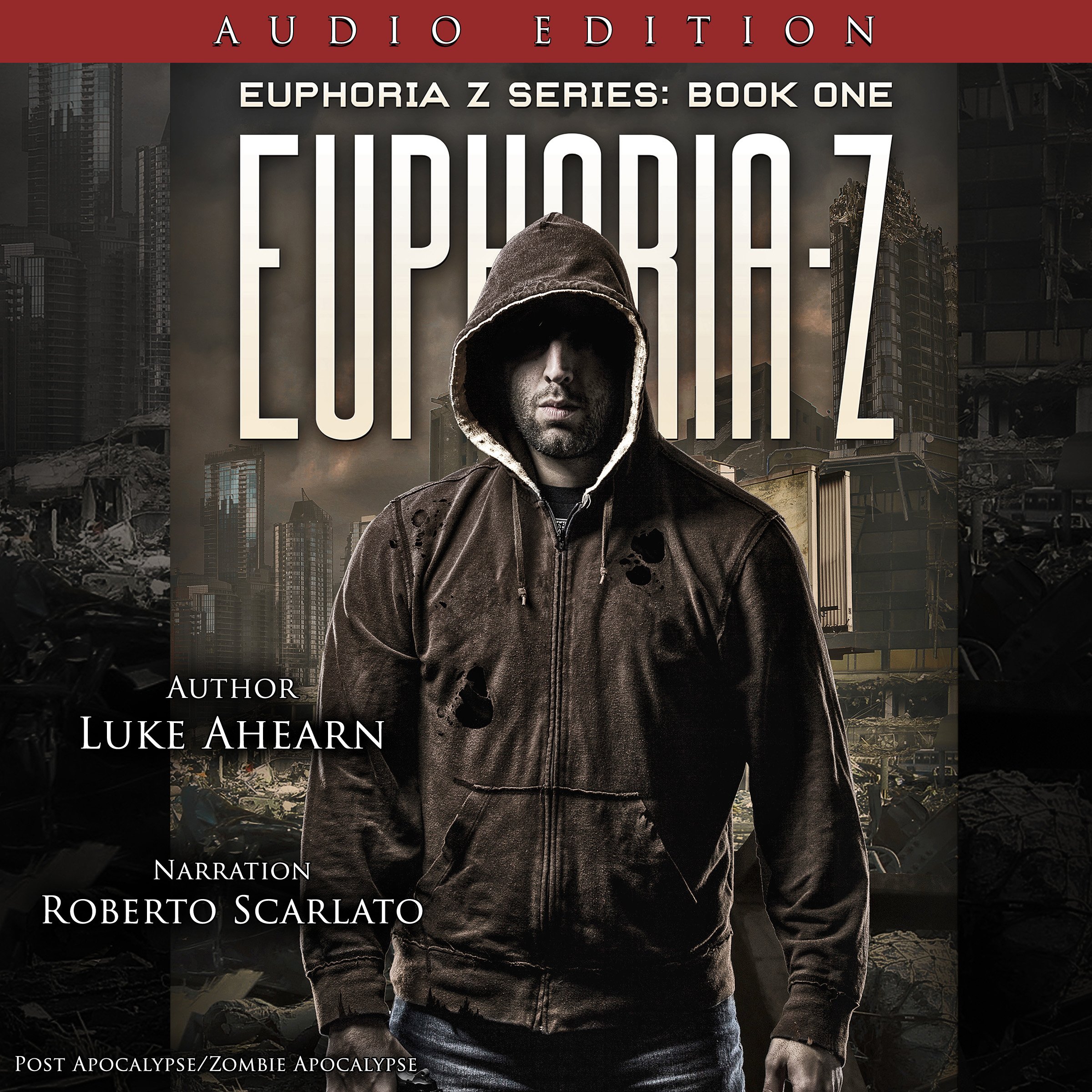 Cover art for Euphoria Z: Euphoria Z, Book 1