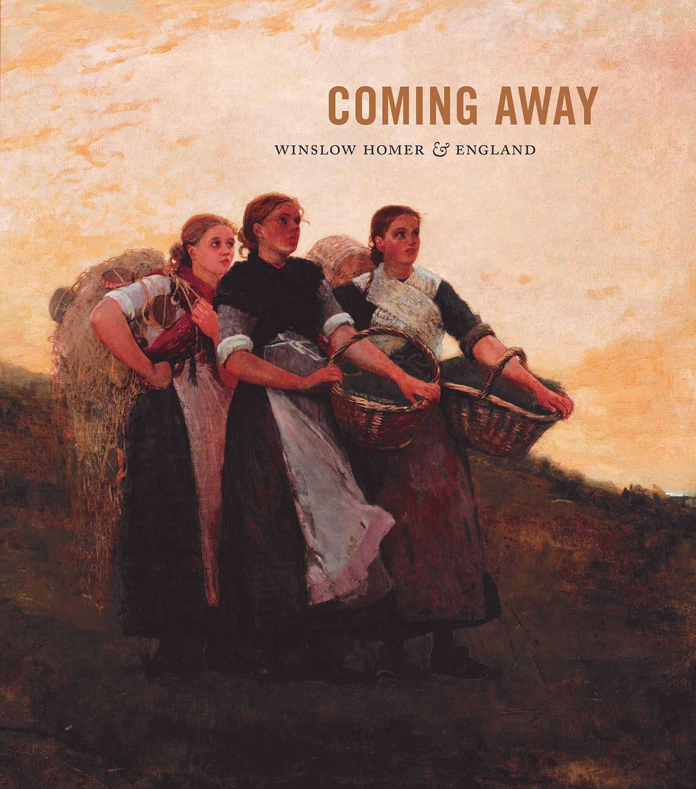Coming Away – Winslow Homer and England