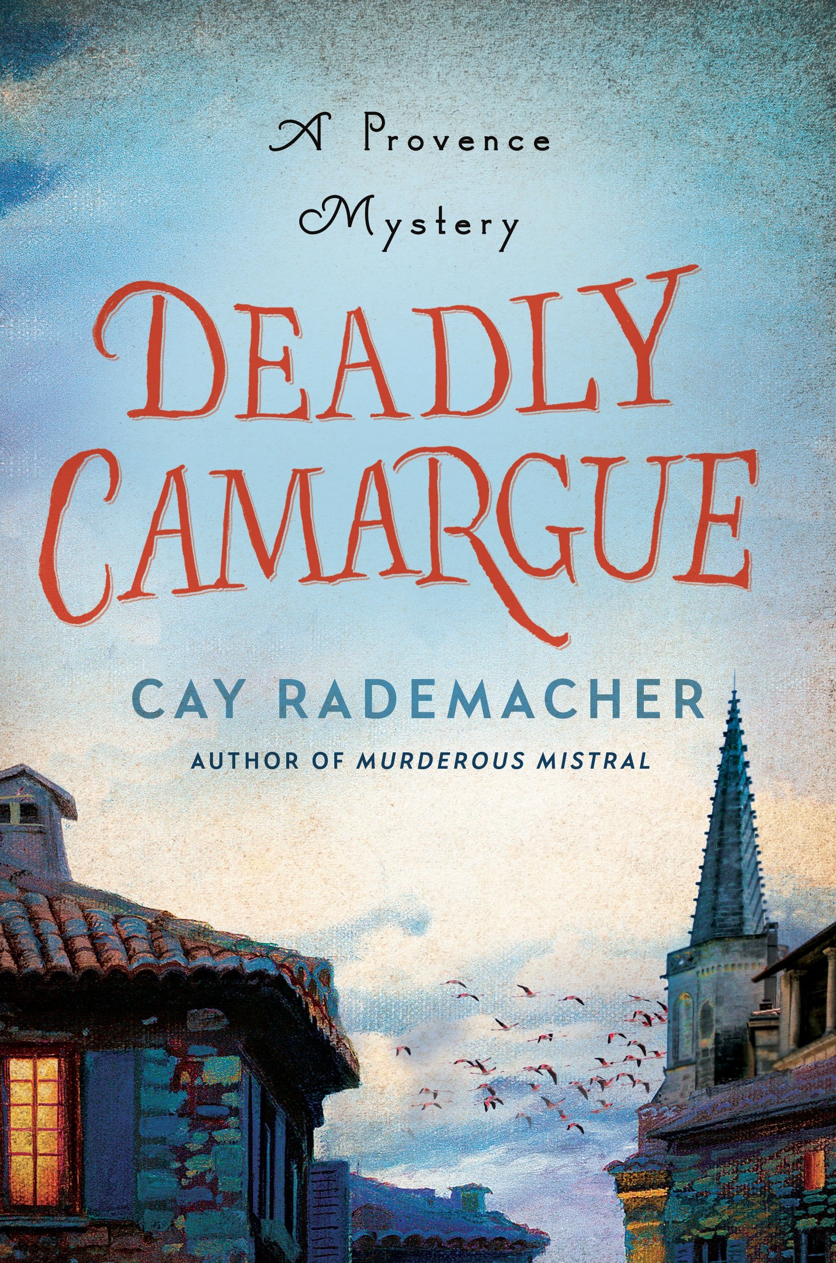 Deadly Camargue: A Provence Mystery (Roger Blanc Book 2)