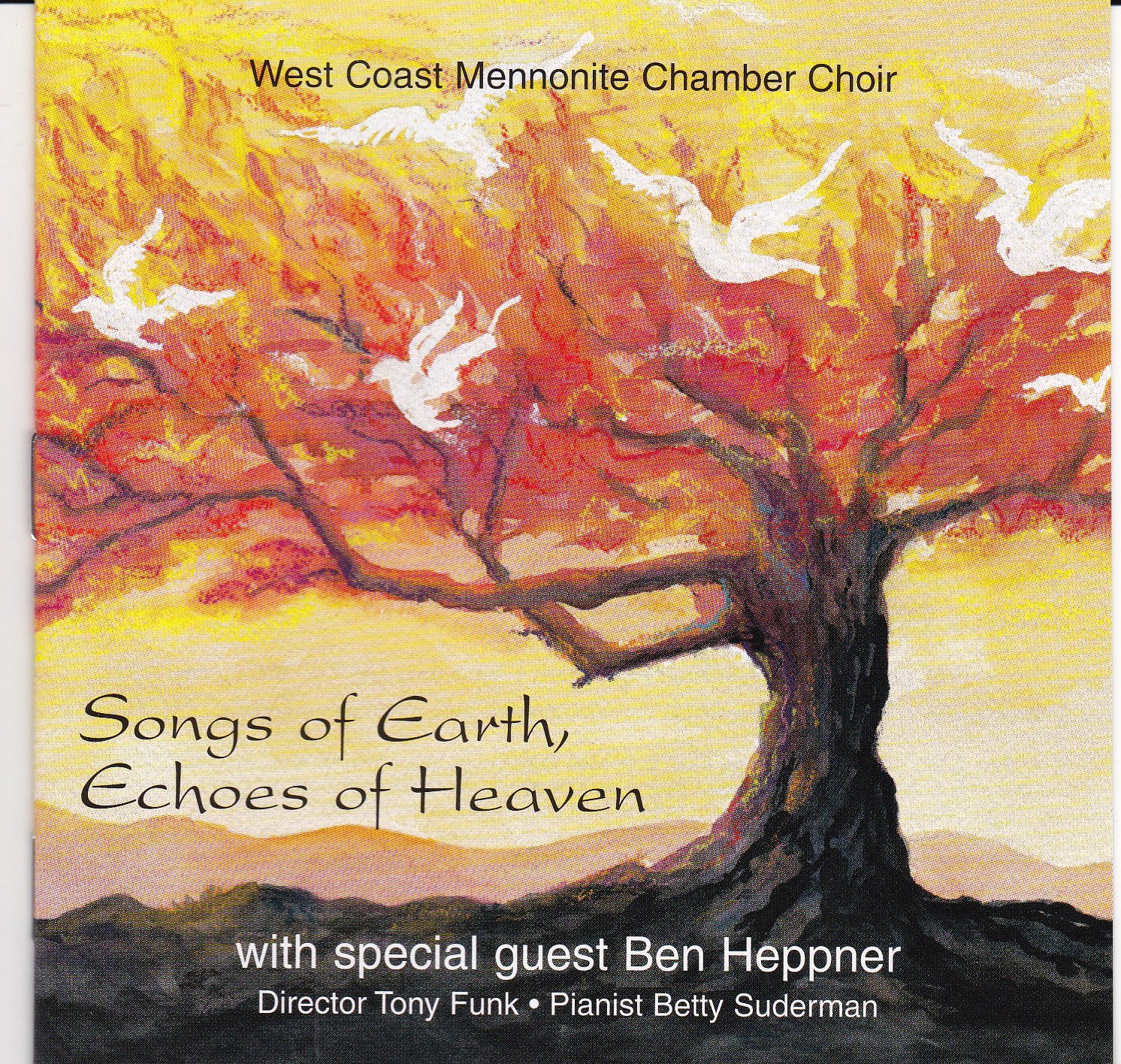 Songs Of Earth, Echoes Of Heaven [Audio CD] West Coast Mennonite Chamber Choir