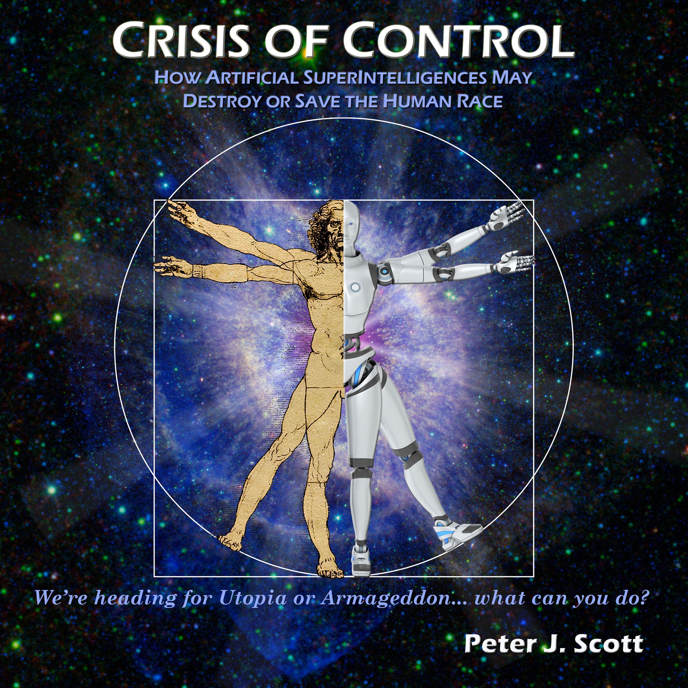 Cover art for Crisis of Control: How Artificial SuperIntelligences May Destroy or Save the Human Race