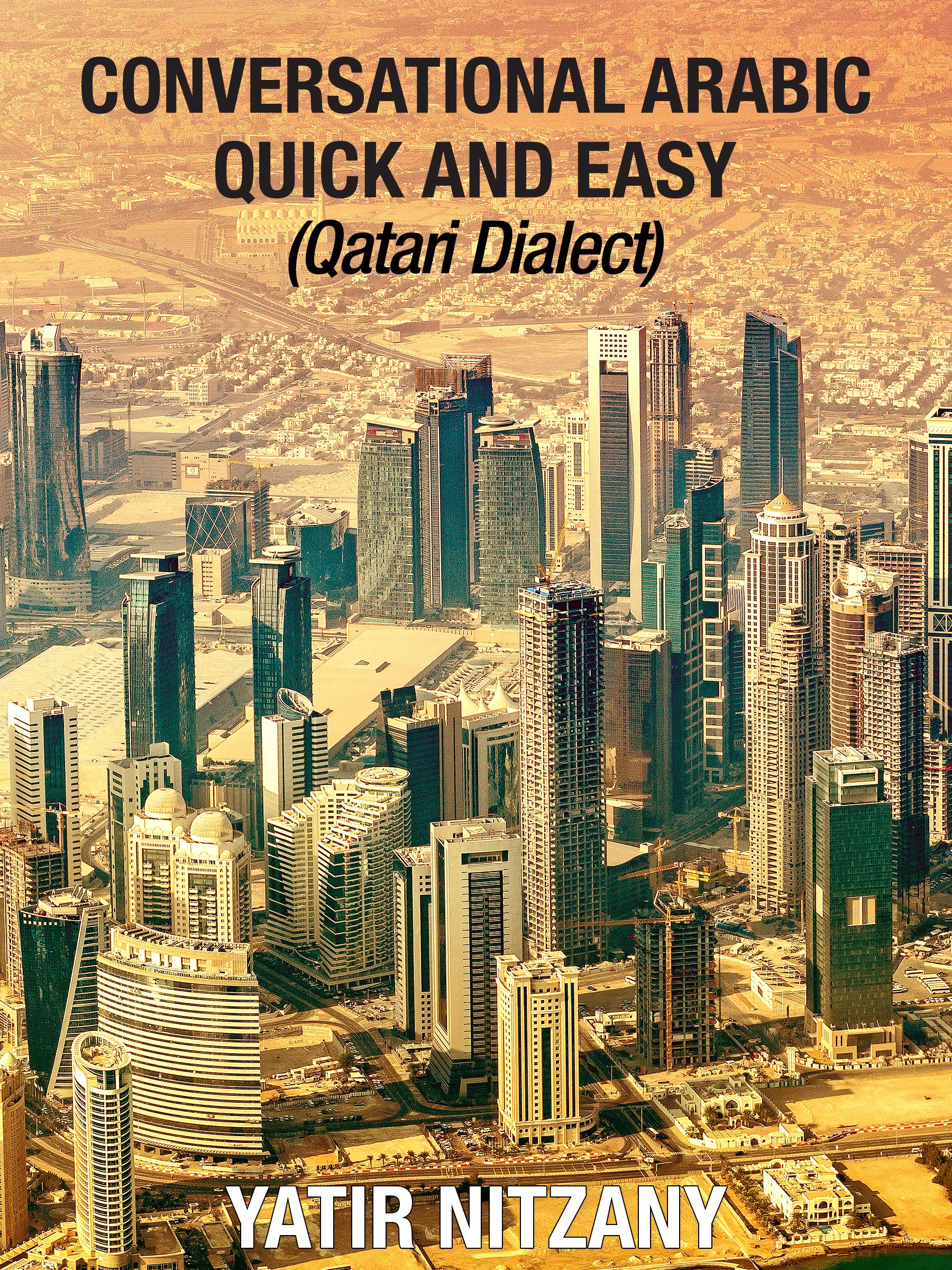 Buy Conversational Arabic Quick and Easy Qatari Dialect Gulf Arabic