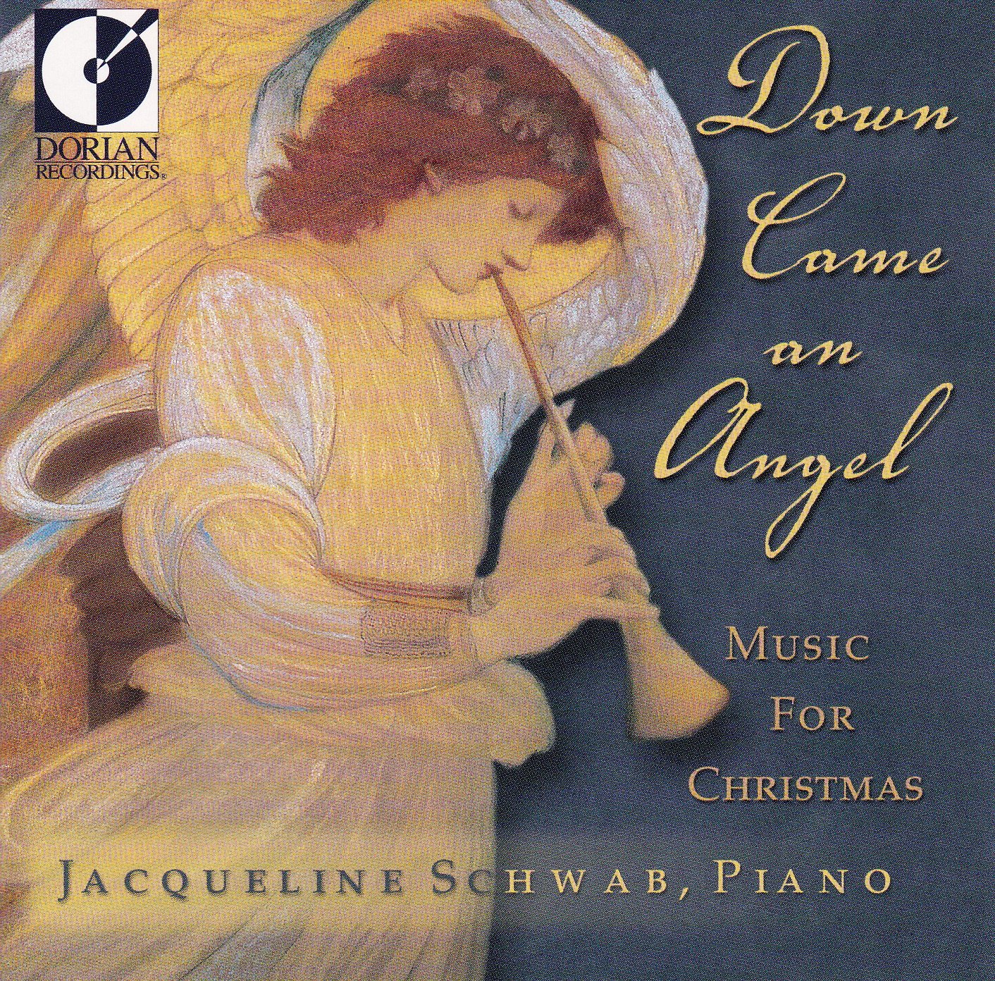 Down Came An Angel-Music for C [Audio CD] Jacqueline Schwab