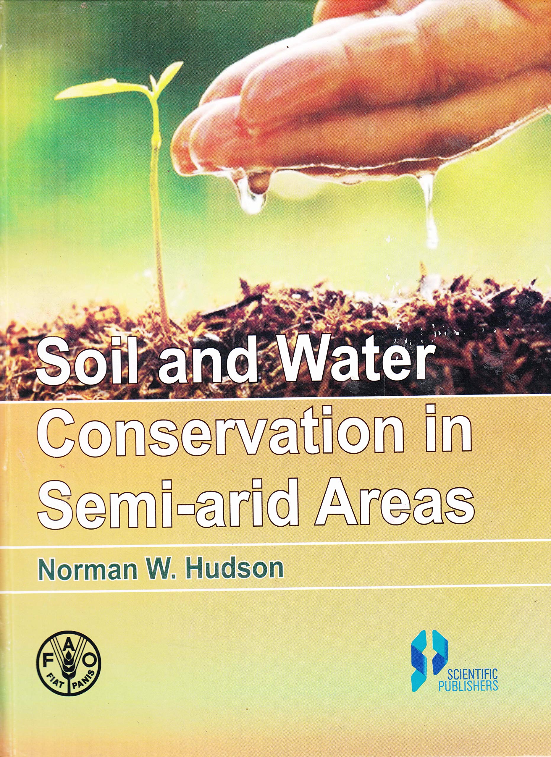 Buy Soil and Water Conservation in Semi-arid Areas — BookShops.in