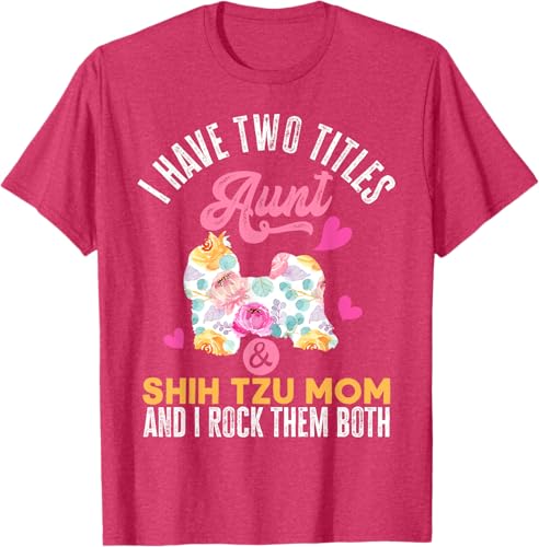 Miniatura 31 de I Have Two Titles Aunt and Shih Tzu Mom | Funny Dog Men Women T-Shirt Black,Navy Blue,Asphalt Grey,Cranberry Red,Red,Kelly Green,Dark Heather