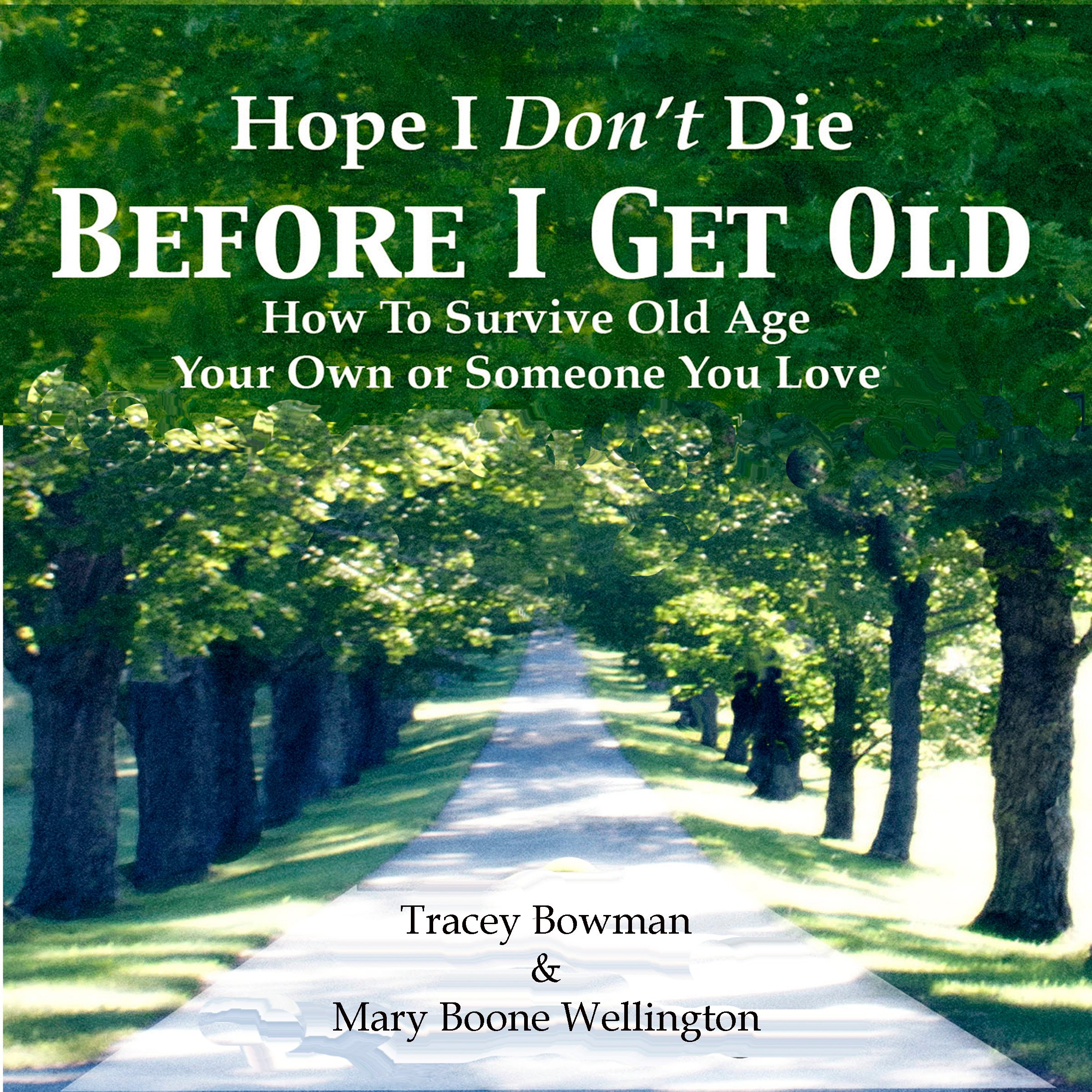 Hope I Don't Die Before I Get Old