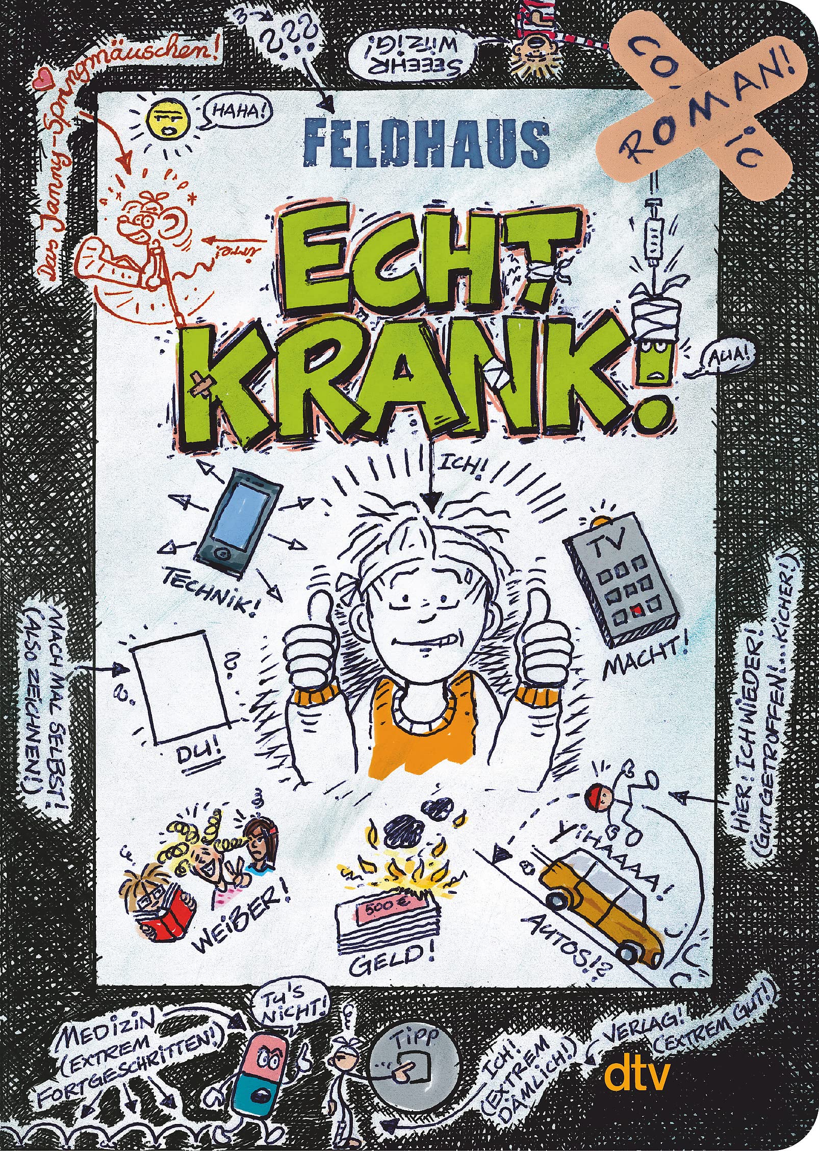 Echt krank!: Ein Comic-Roman