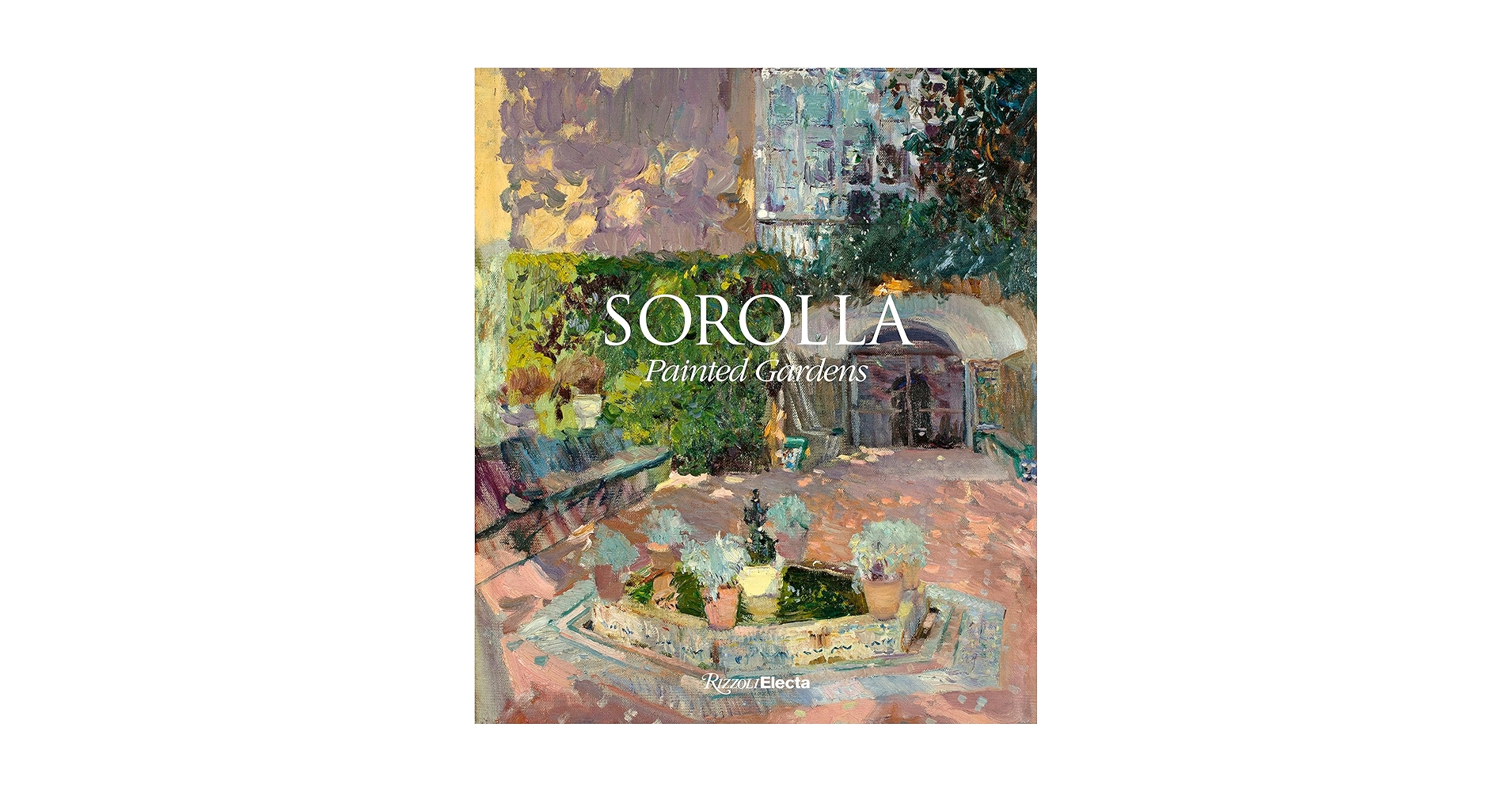 Amazon.com: Sorolla: Painted Gardens: 9780847866489: Pons