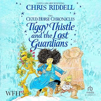 Tiggy Thistle and the Lost Guardians Audiobook by Chris Riddell episode artwork