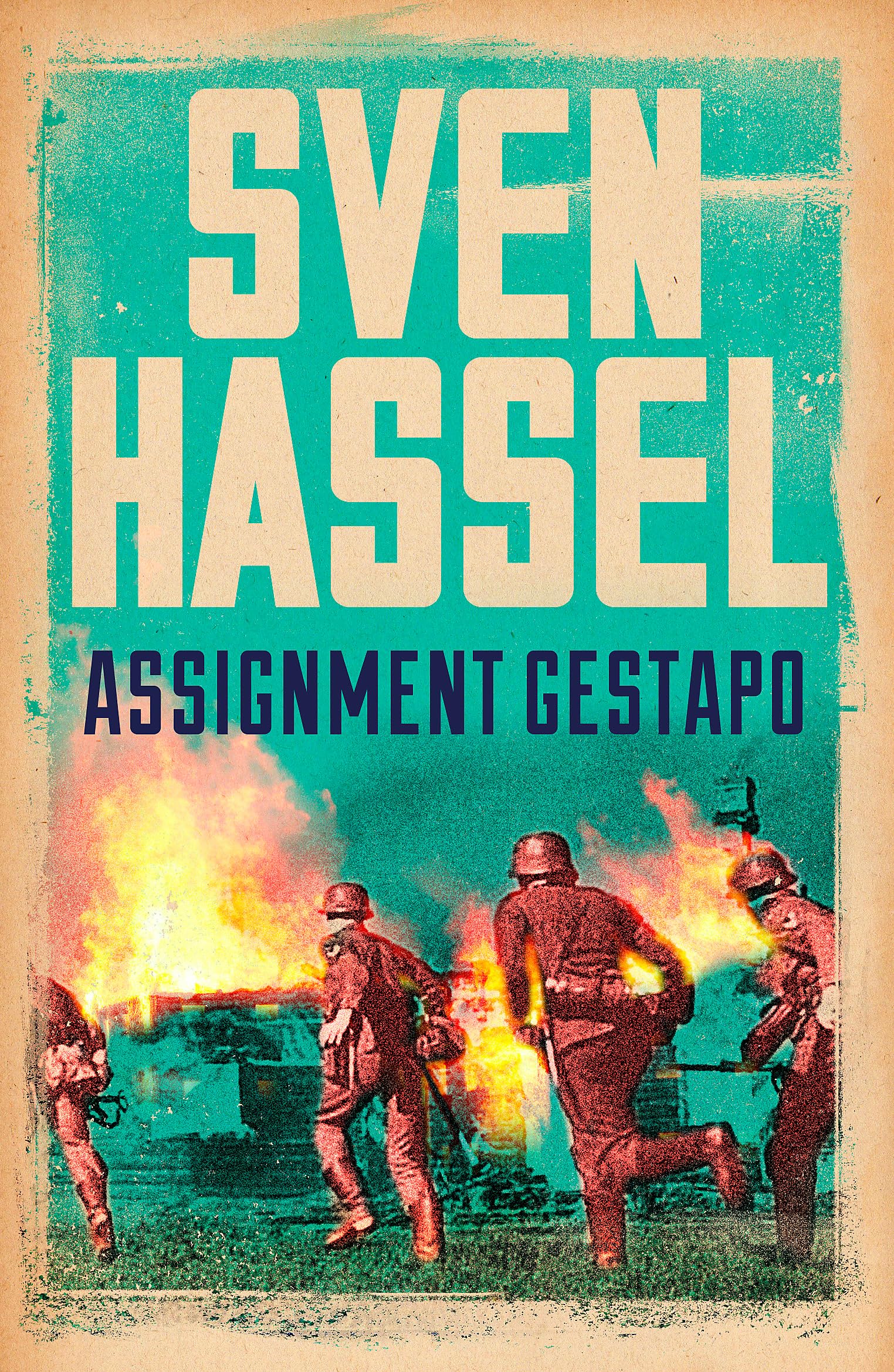 Assignment Gestapo (Sven Hassel War Classics)